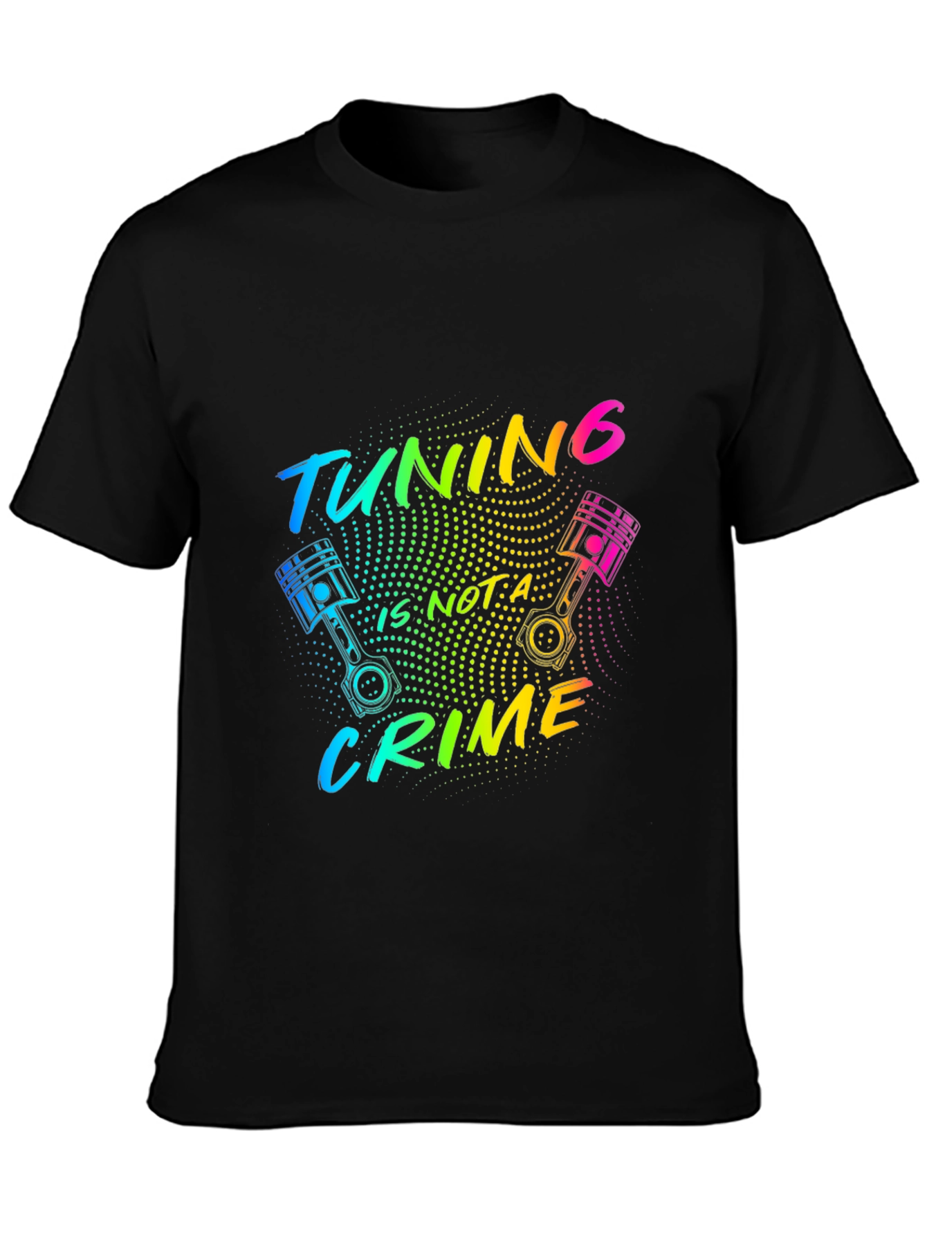 Tuning Is Not A Crime Graphic Tee