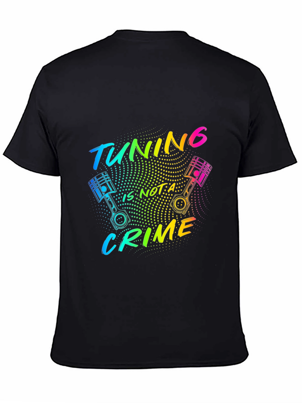 Tuning Is Not A Crime Graphic Tee