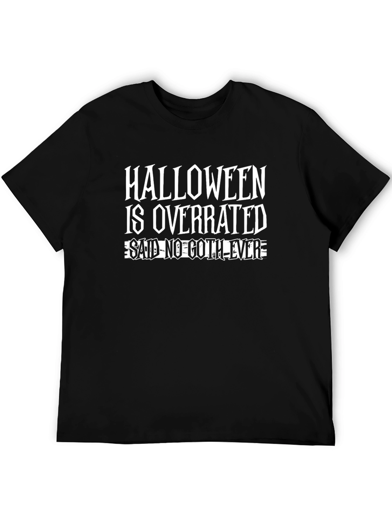 Halloween is Overrated Graphic T-Shirt