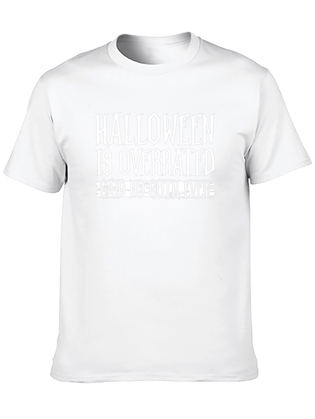 Halloween is Overrated Graphic T-Shirt
