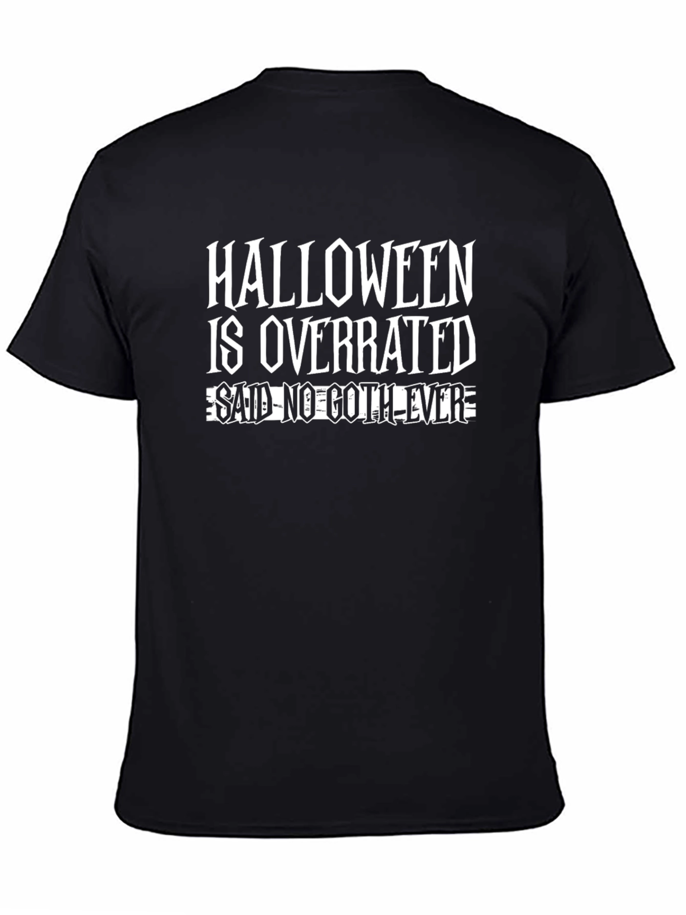 Halloween is Overrated Graphic T-Shirt