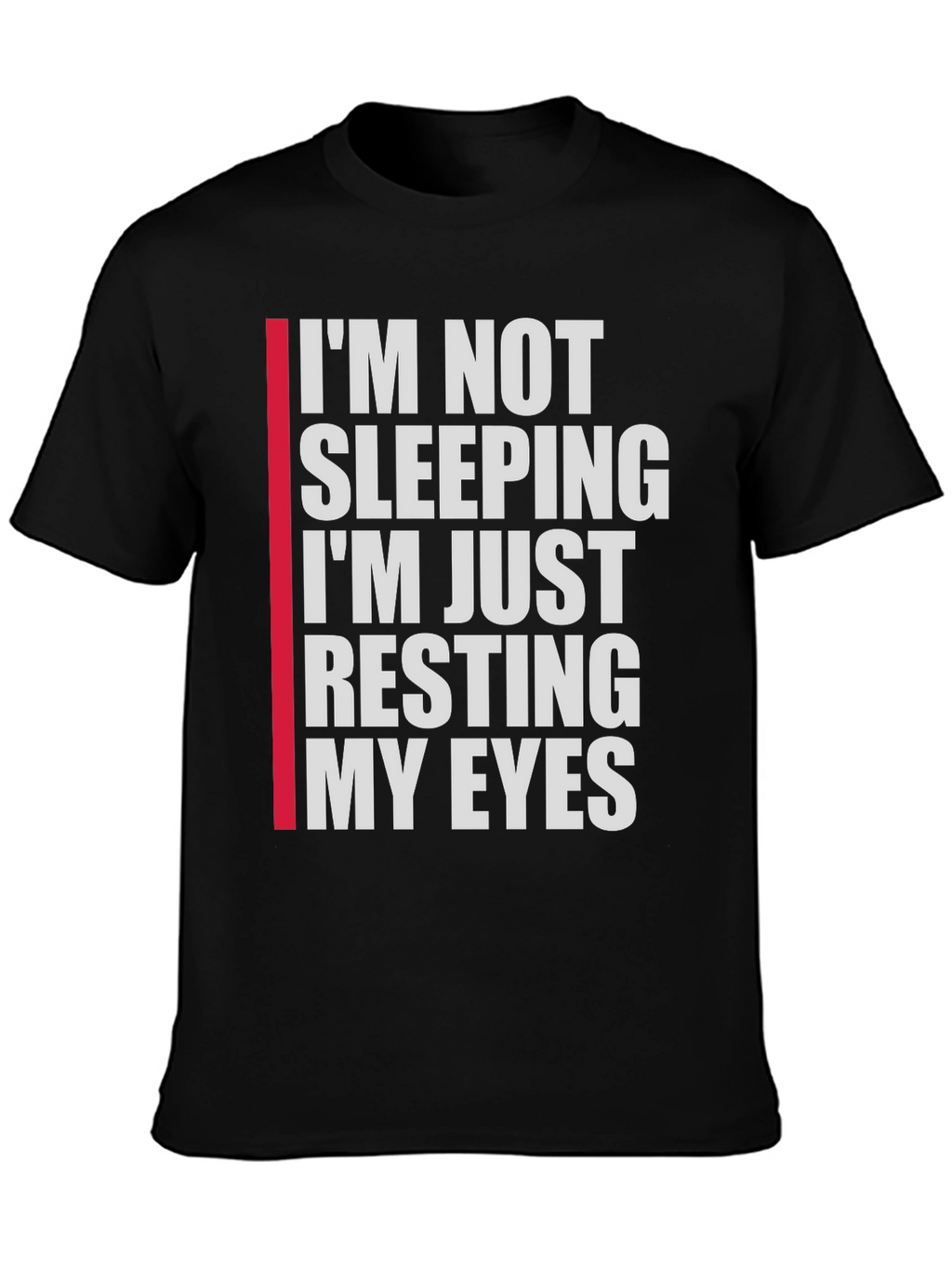 Funny Resting My Eyes Graphic T-Shirt