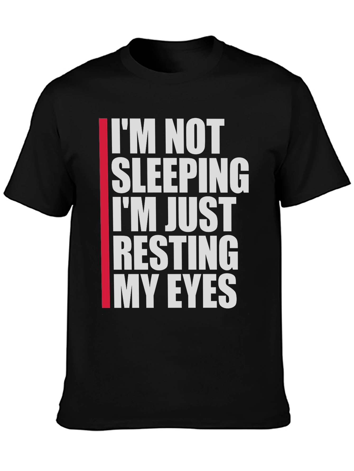 Funny Resting My Eyes Graphic T-Shirt