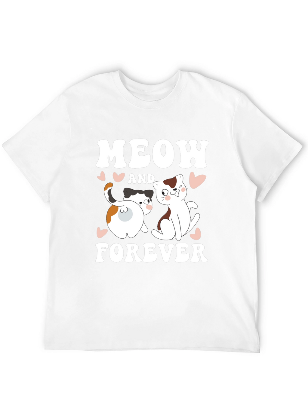 Meow and Forever Cat Lover T-Shirt
