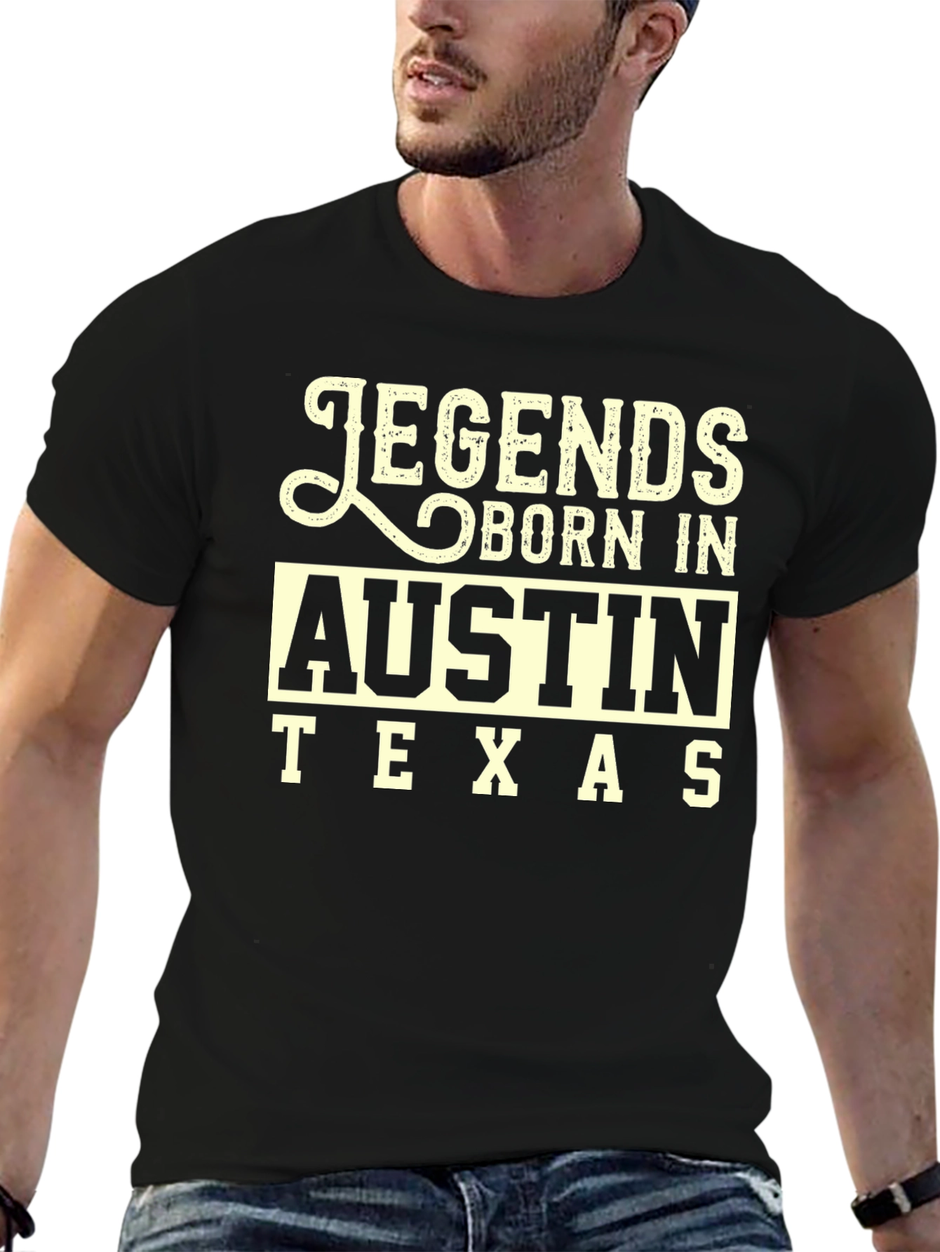 Legends Born In Austin Texas Black T-Shirt