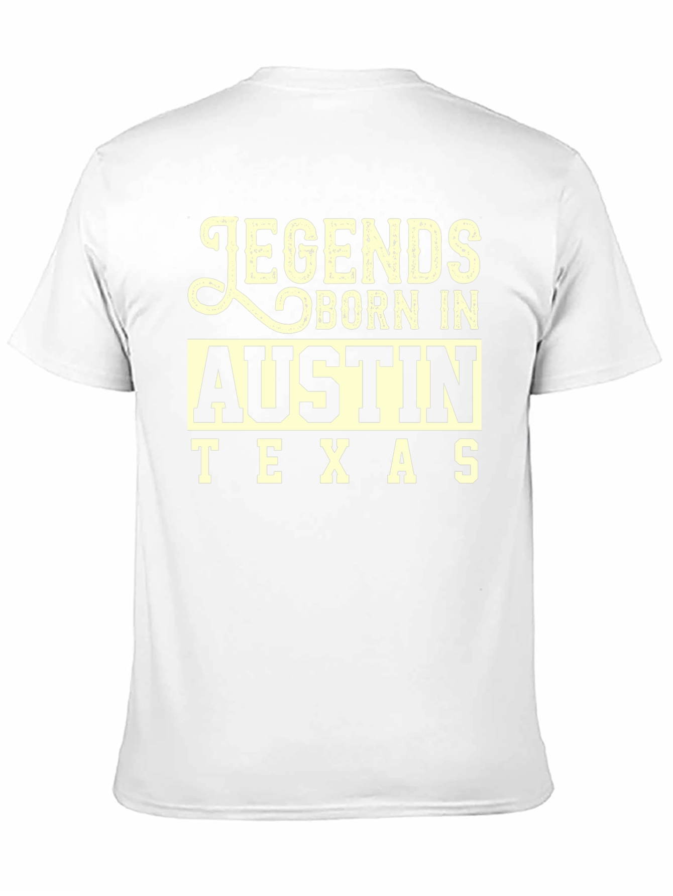 Legends Born In Austin Texas Black T-Shirt
