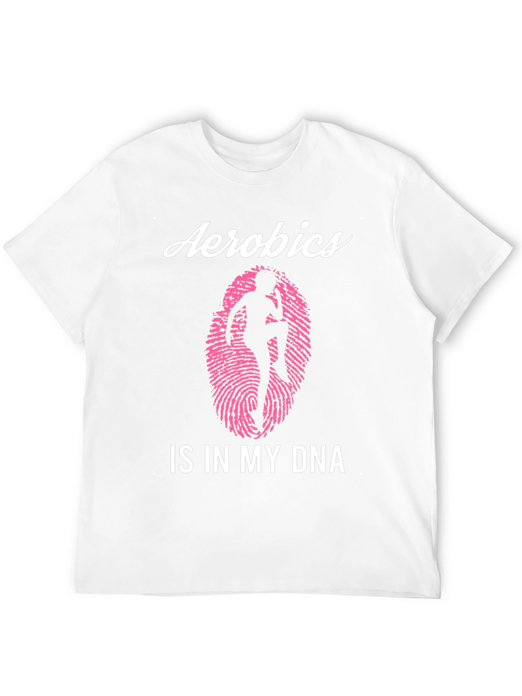 Aerobics is in My DNA Black T-Shirt