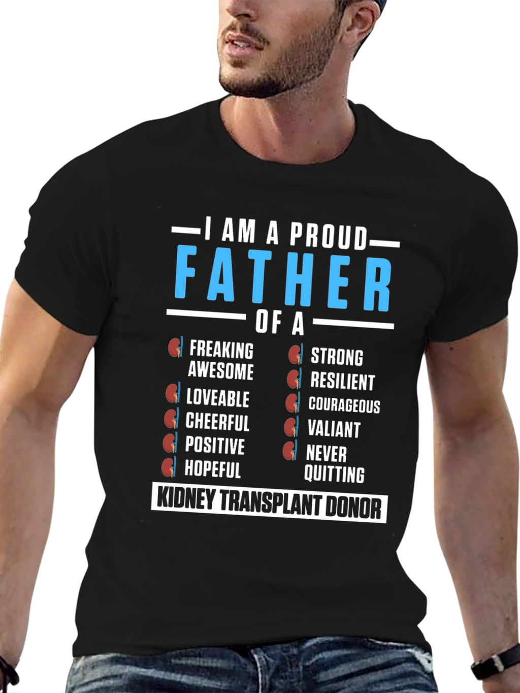 Proud Father of a Kidney Transplant Donor T-Shirt