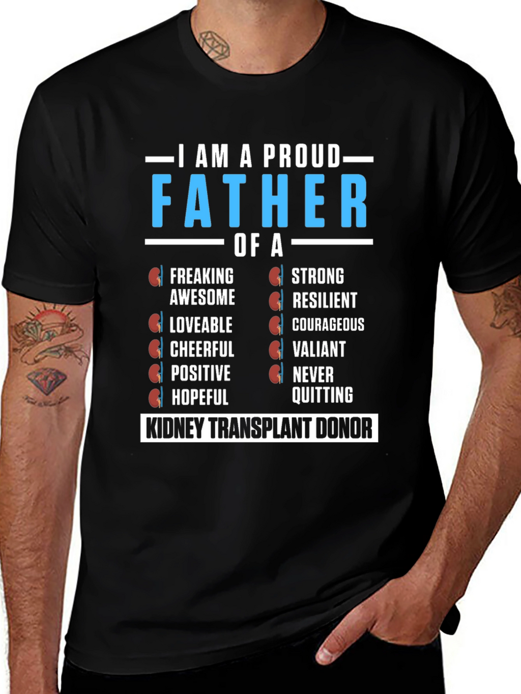 Proud Father of a Kidney Transplant Donor T-Shirt