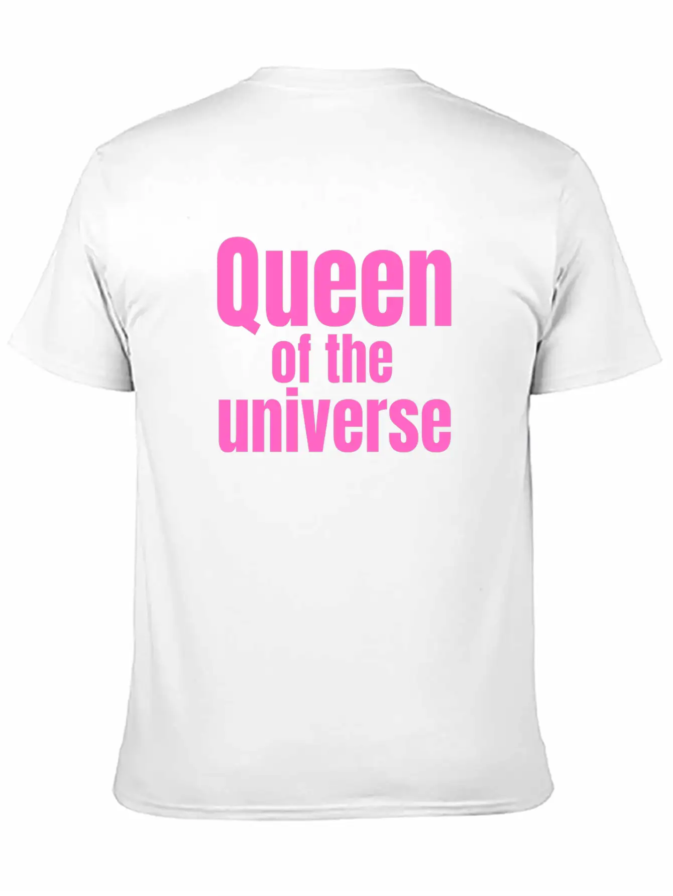 Queen Of The Universe In Pink Casual Graphic T-Shirt – Simple And Comfortable Daily Wear