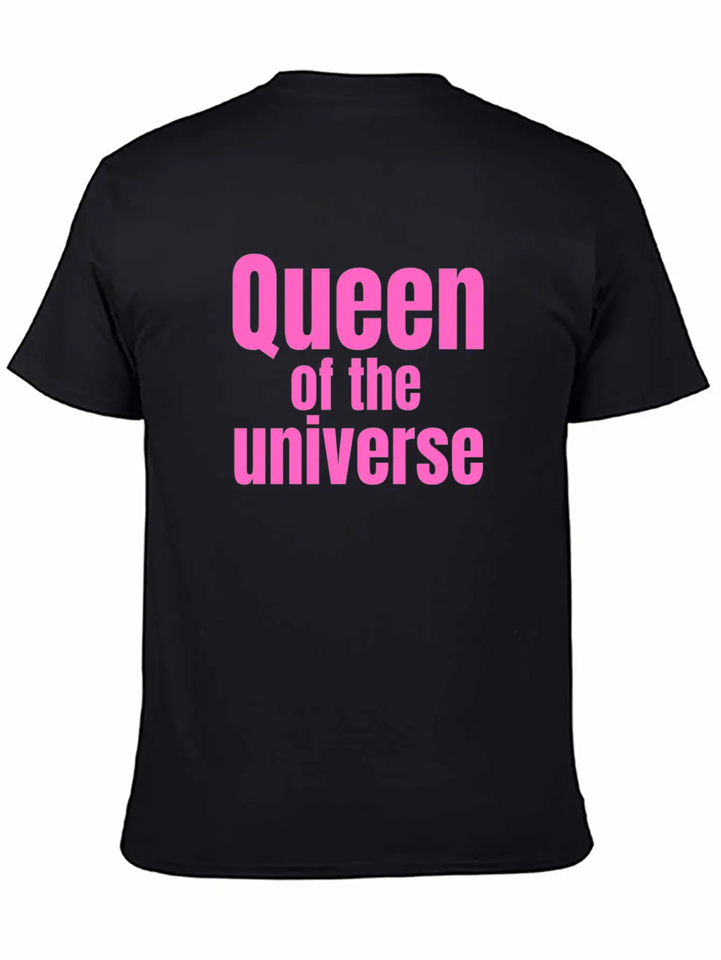 Queen Of The Universe In Pink Casual Graphic T-Shirt – Simple And Comfortable Daily Wear