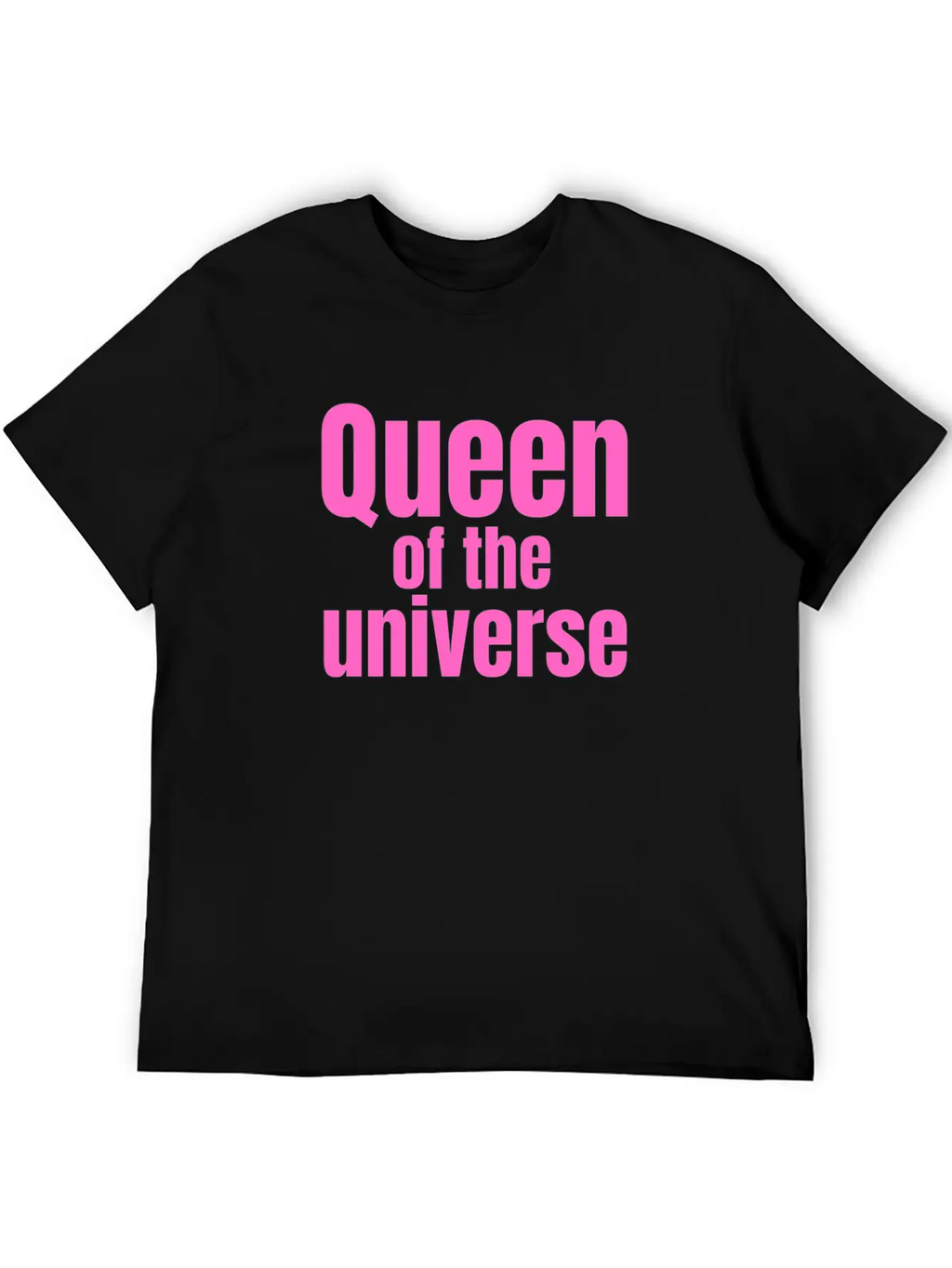 Queen Of The Universe In Pink Casual Graphic T-Shirt – Simple And Comfortable Daily Wear