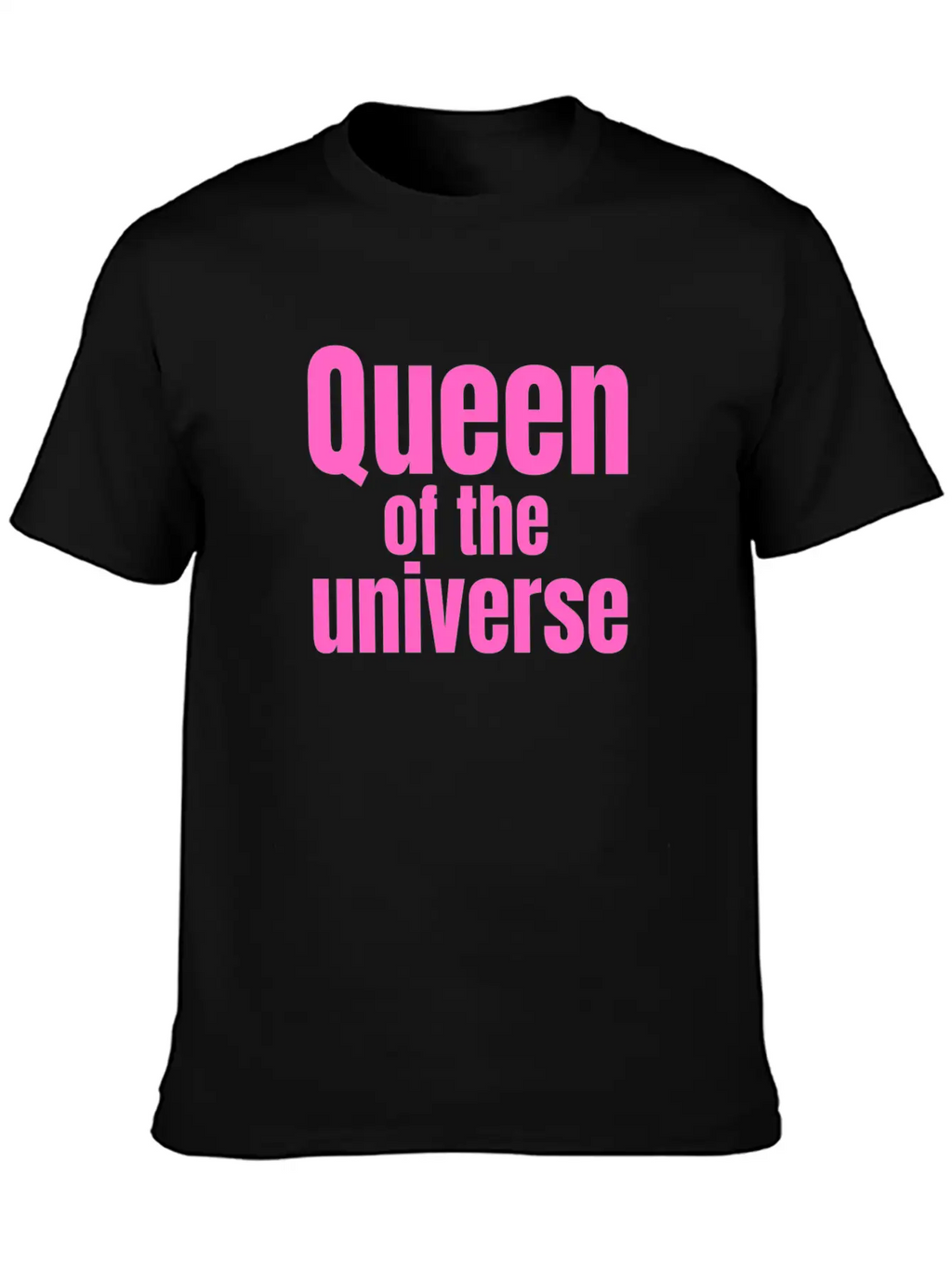Queen Of The Universe In Pink Casual Graphic T-Shirt – Simple And Comfortable Daily Wear