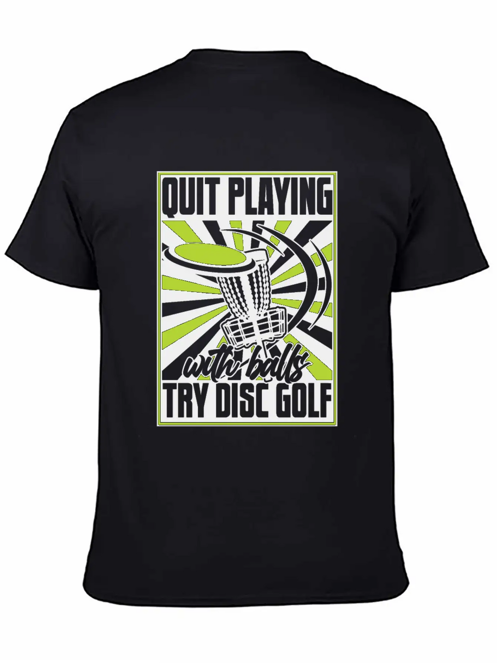 Quit Playing With Balls Frisbee Buddy Player Pro Unisex Short Sleeve Soft Cotton T-Shirt – Casual Everyday Wear