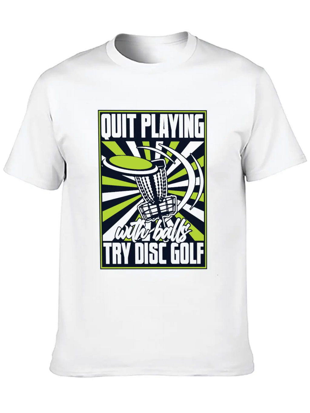 Quit Playing With Balls Frisbee Buddy Player Pro Unisex Short Sleeve Soft Cotton T-Shirt – Casual Everyday Wear
