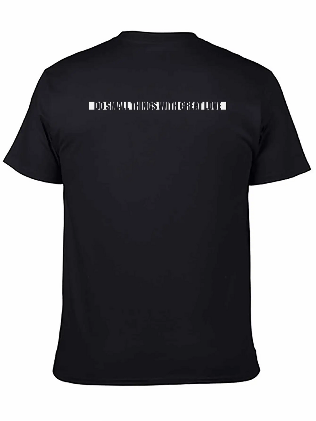 Quote Do Small Things Unisex Casual T-Shirt – Clean Design For Daily Comfort