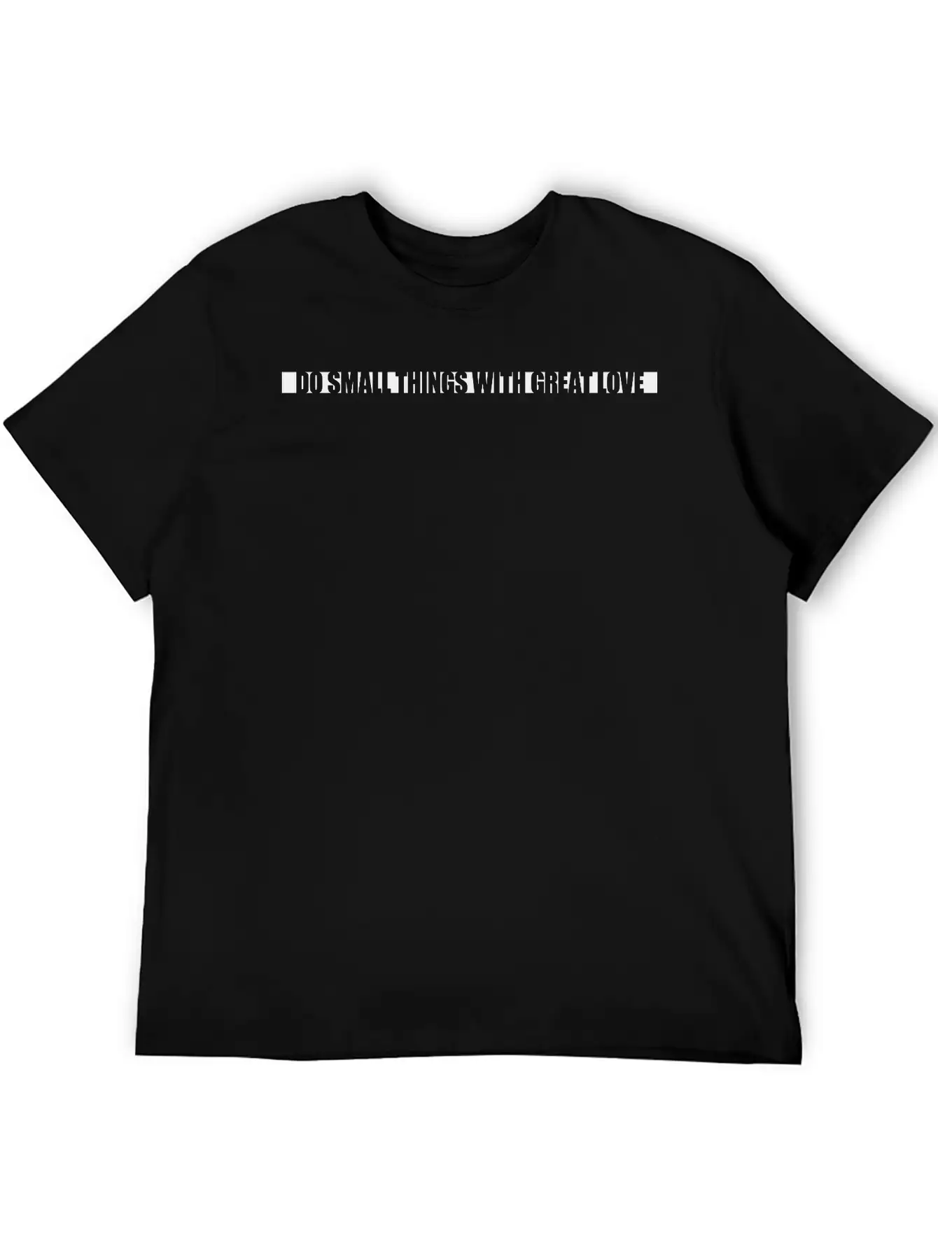 Quote Do Small Things Unisex Casual T-Shirt – Clean Design For Daily Comfort
