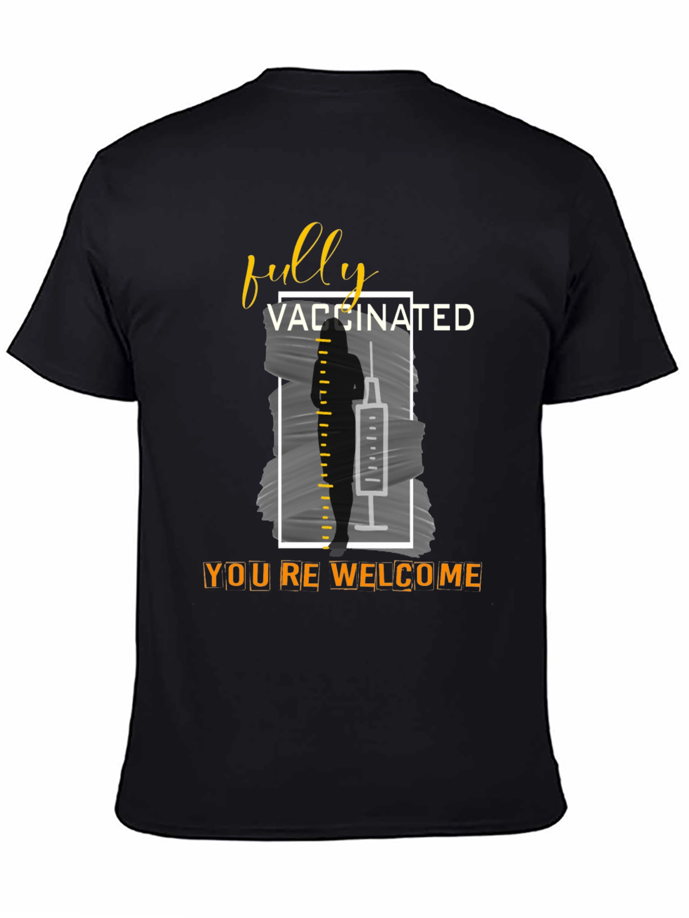 Fully Vaccinated T-Shirt