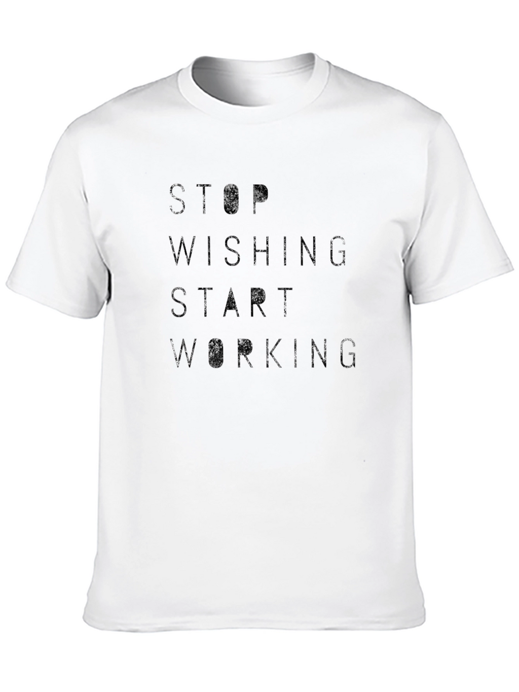 Motivational Stop Wishing Start Working Black T-Shirt