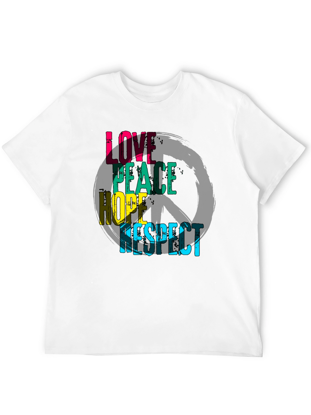 Love Peace Hope Respect Graphic T-Shirt