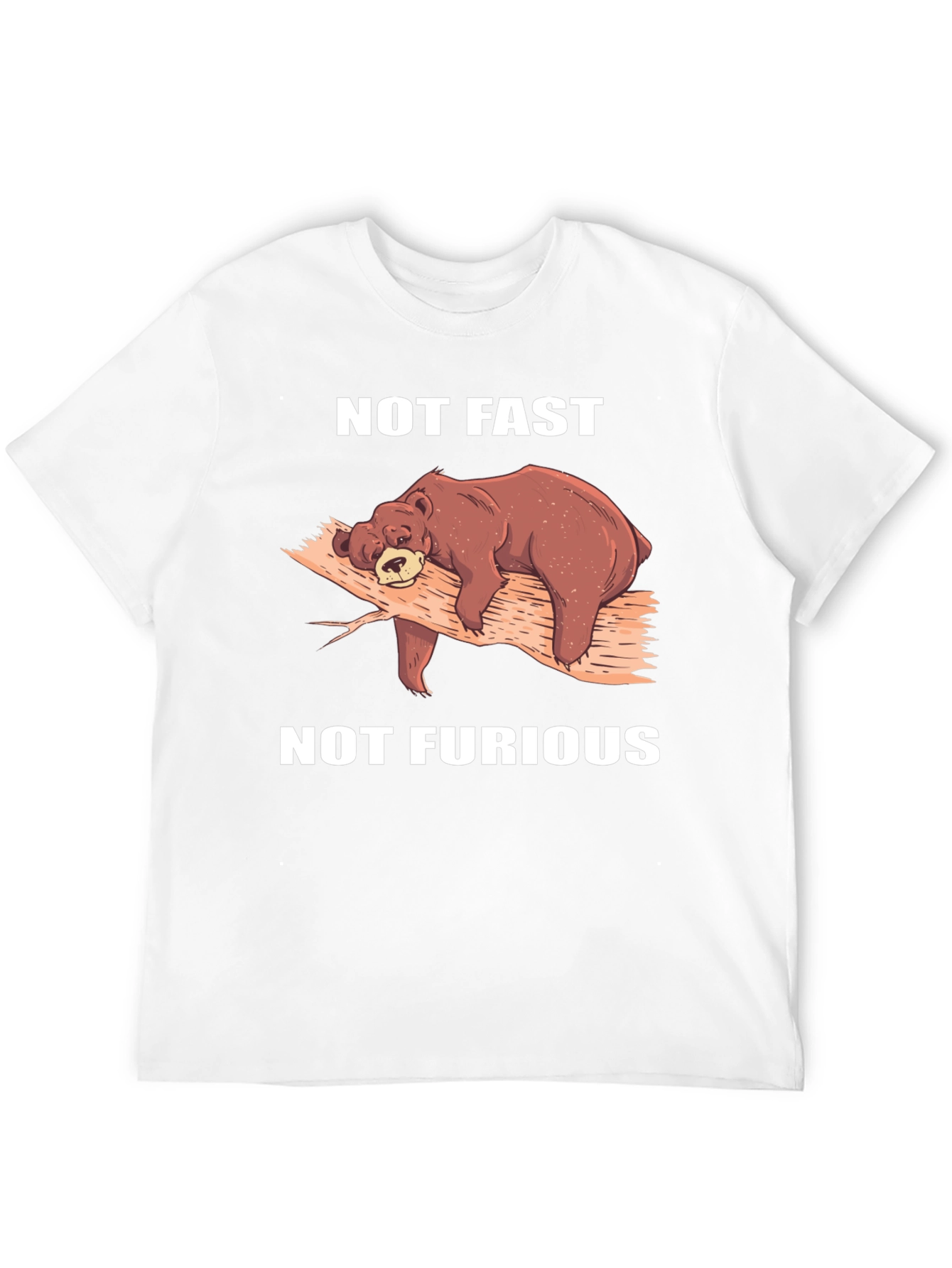 Not Fast Not Furious Bear T-Shirt