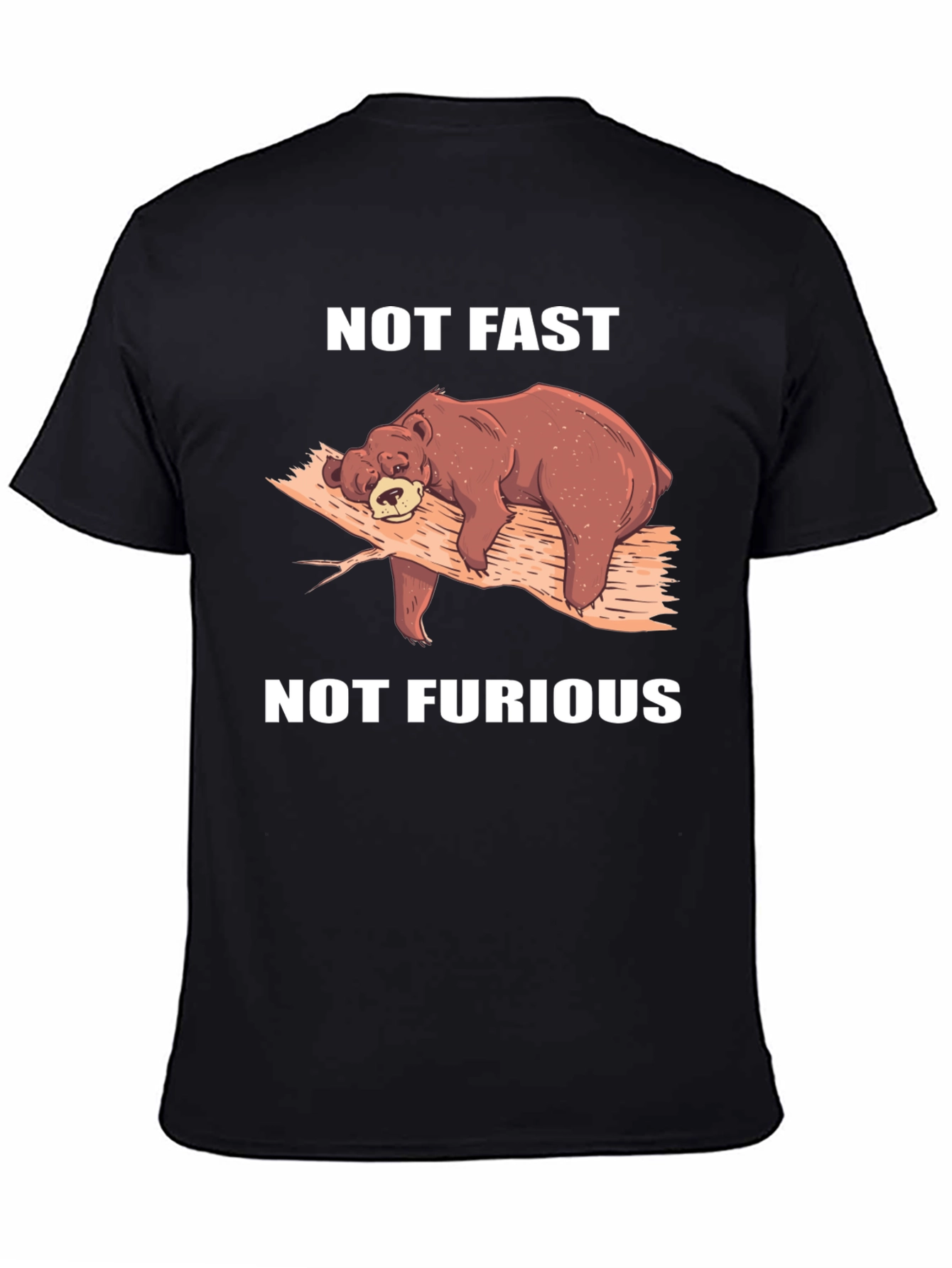 Not Fast Not Furious Bear T-Shirt