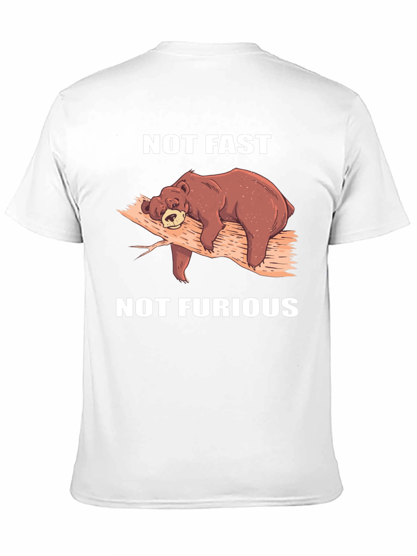 Not Fast Not Furious Bear T-Shirt