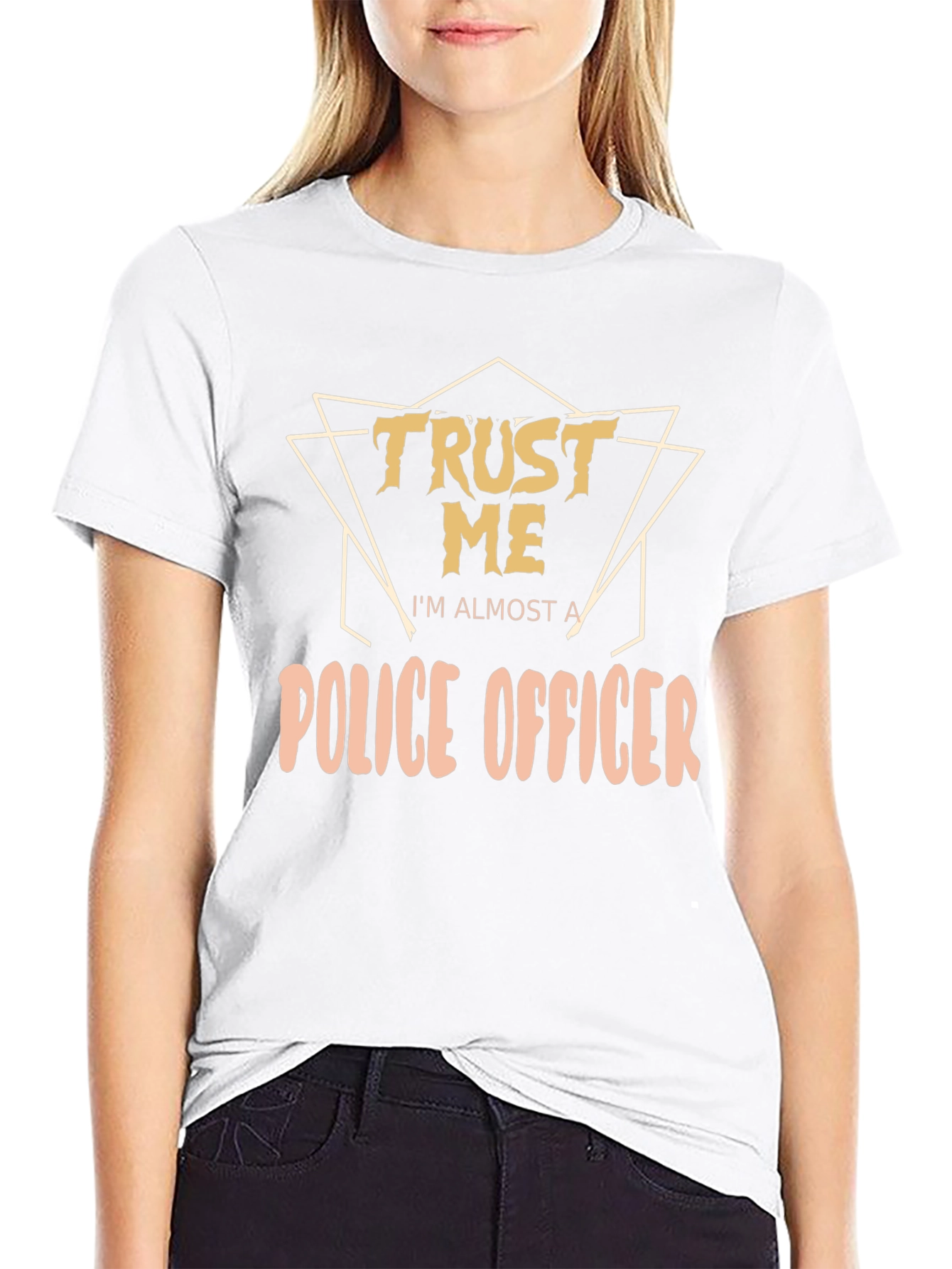 Trust Me Police Officer T-Shirt - Funny Police Tee