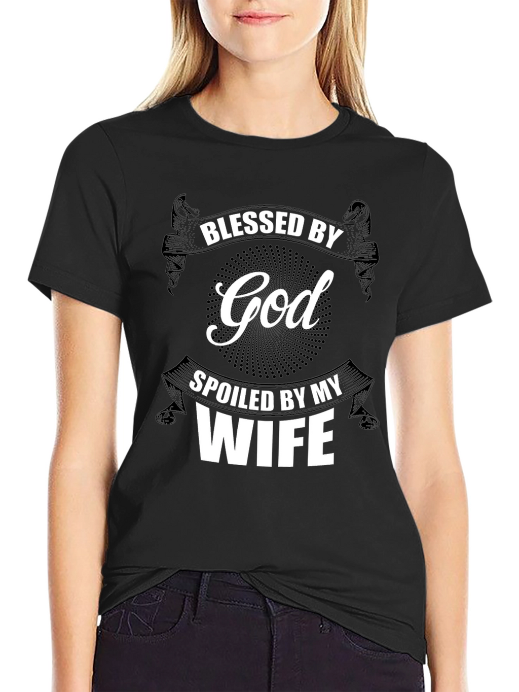 Blessed by God Spoiled by My Wife T-Shirt