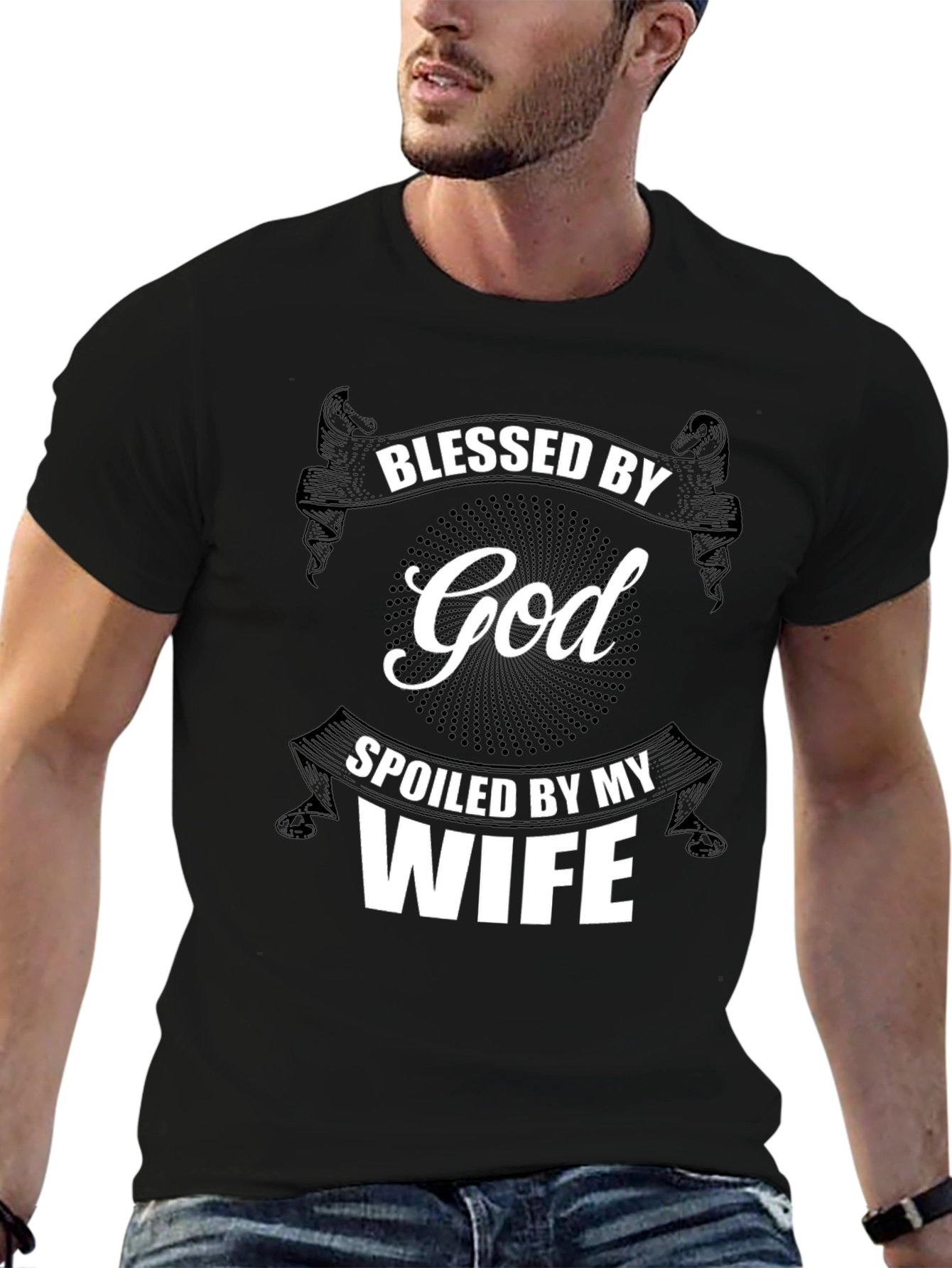 Blessed by God Spoiled by My Wife T-Shirt