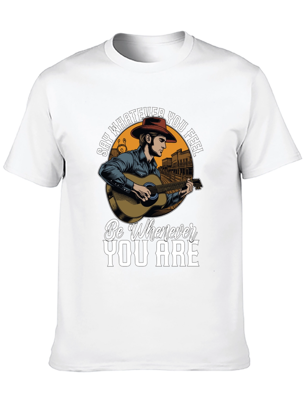 Say Whatever You Feel T-Shirt