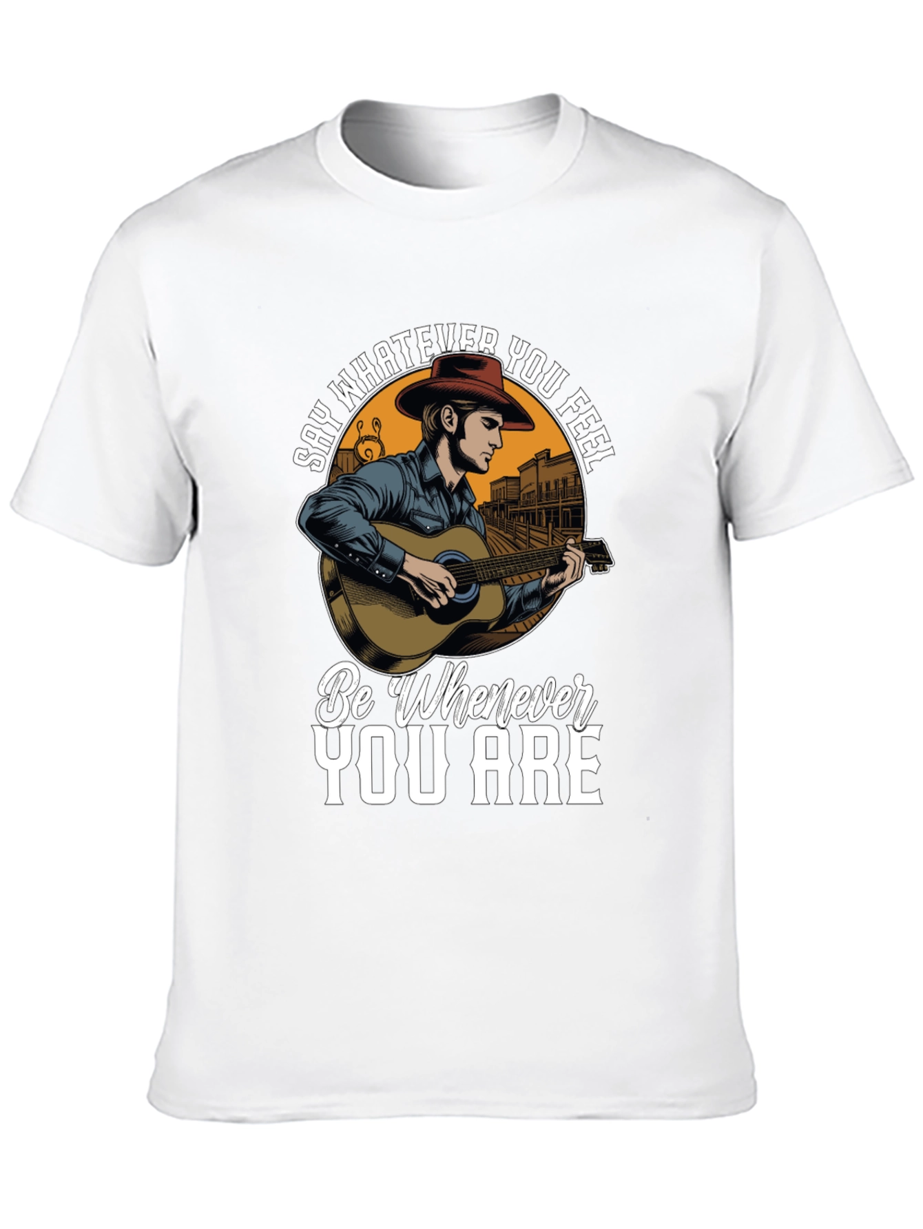 Say Whatever You Feel T-Shirt