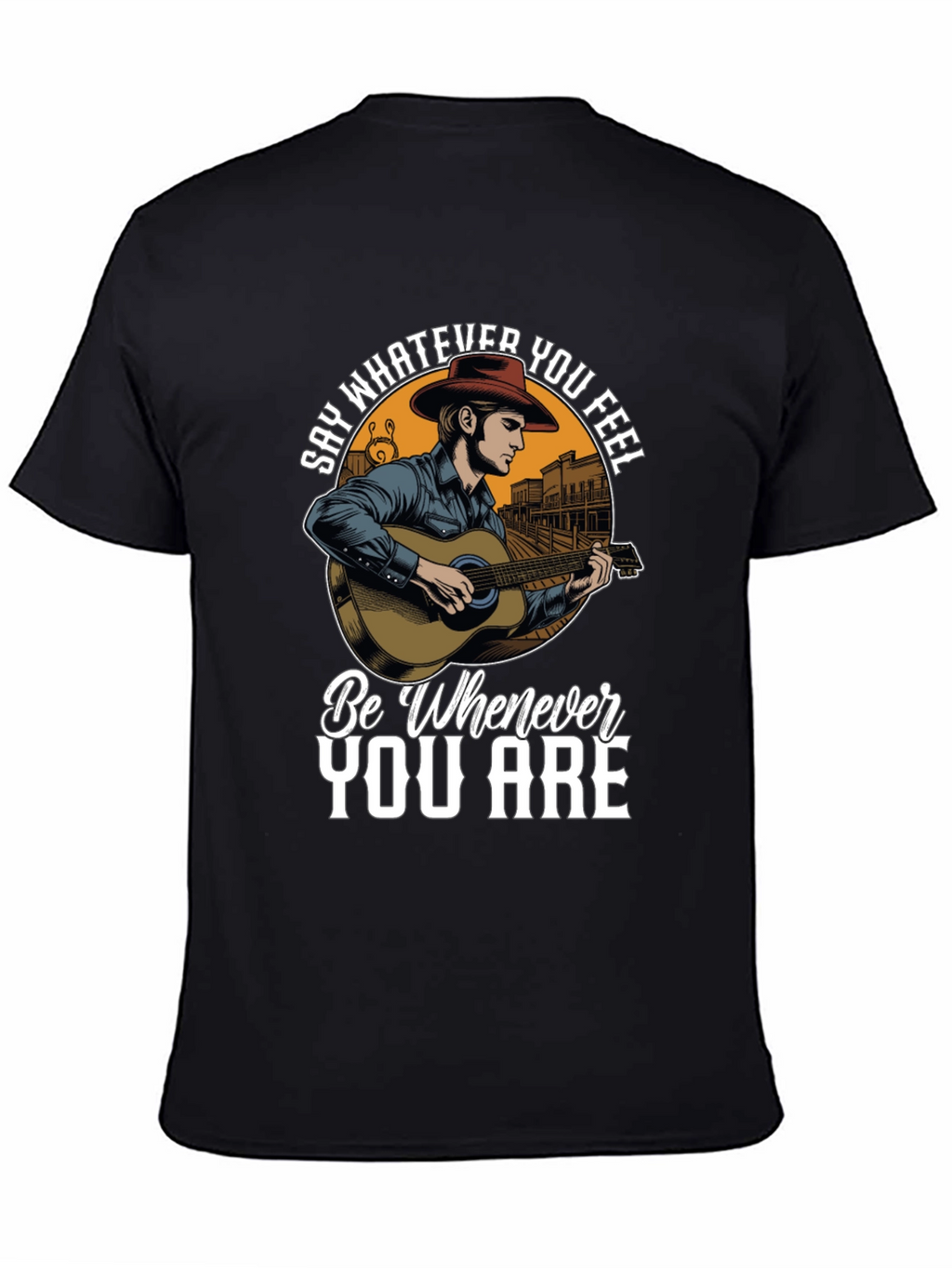 Say Whatever You Feel T-Shirt