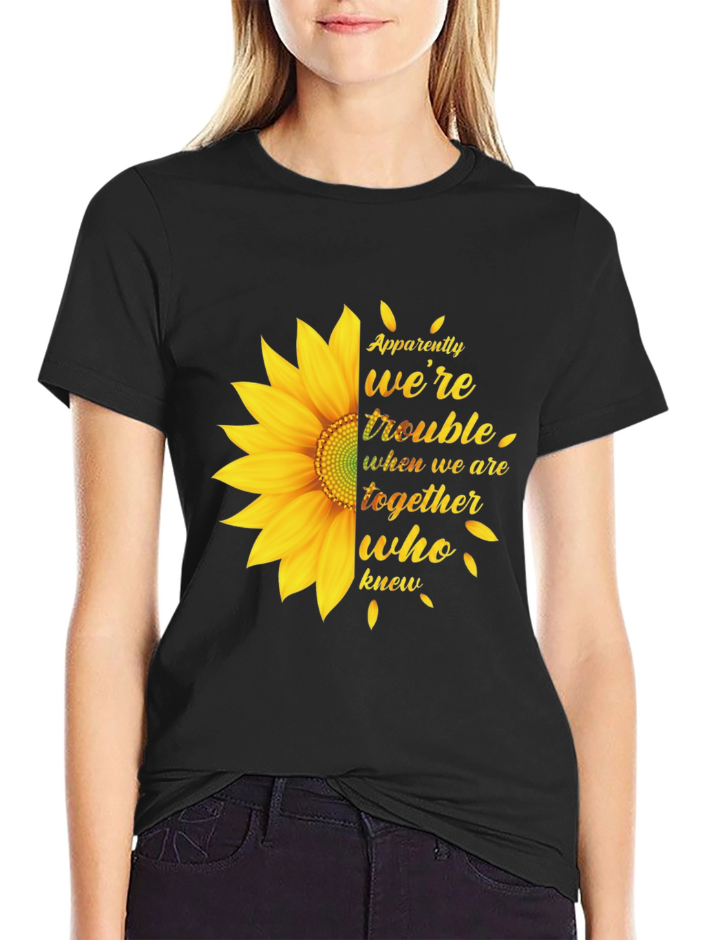Sunflower Graphic Tee - Apparently Were Trouble