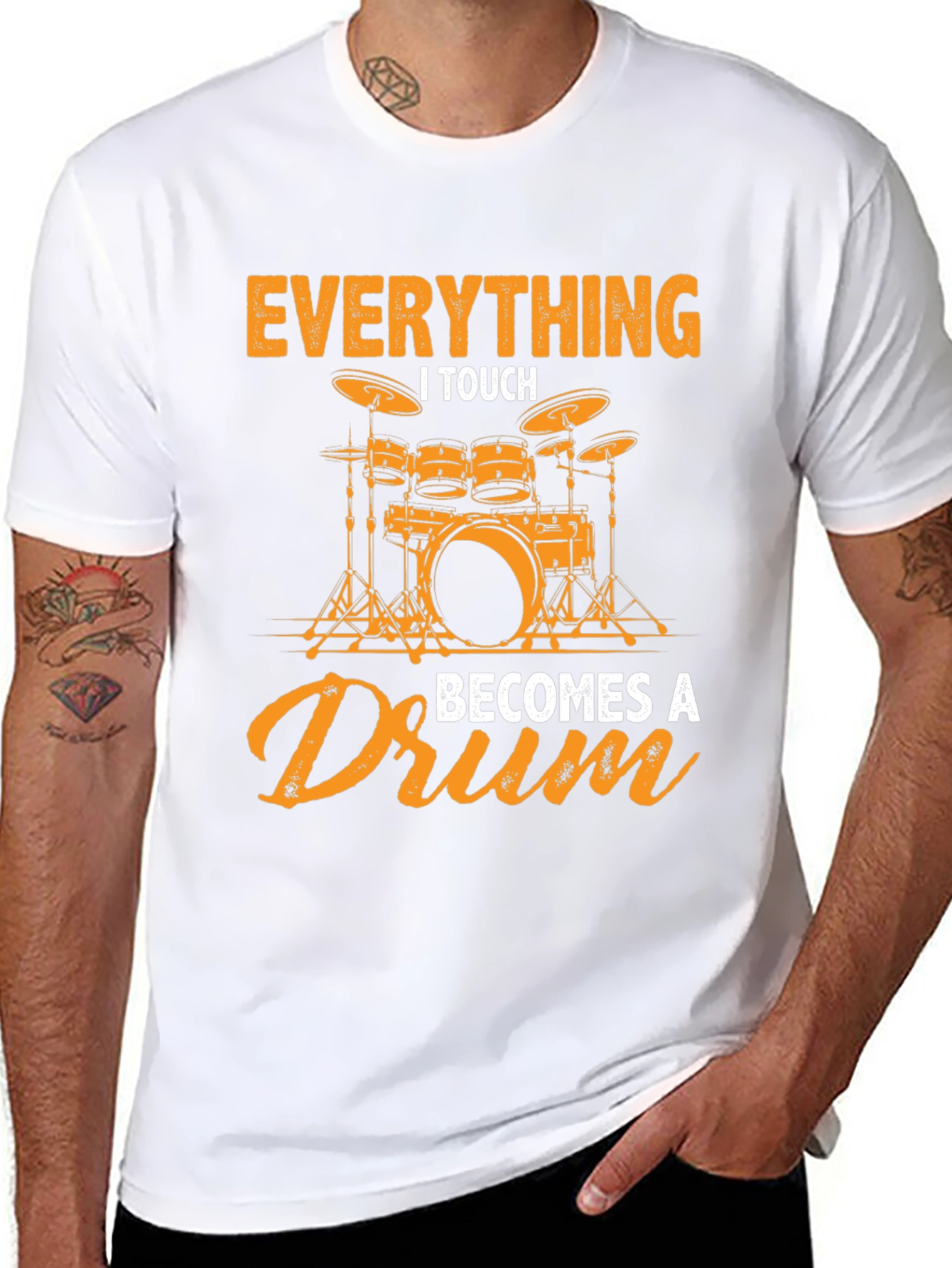 Everything I Touch Becomes a Drum Graphic Tee