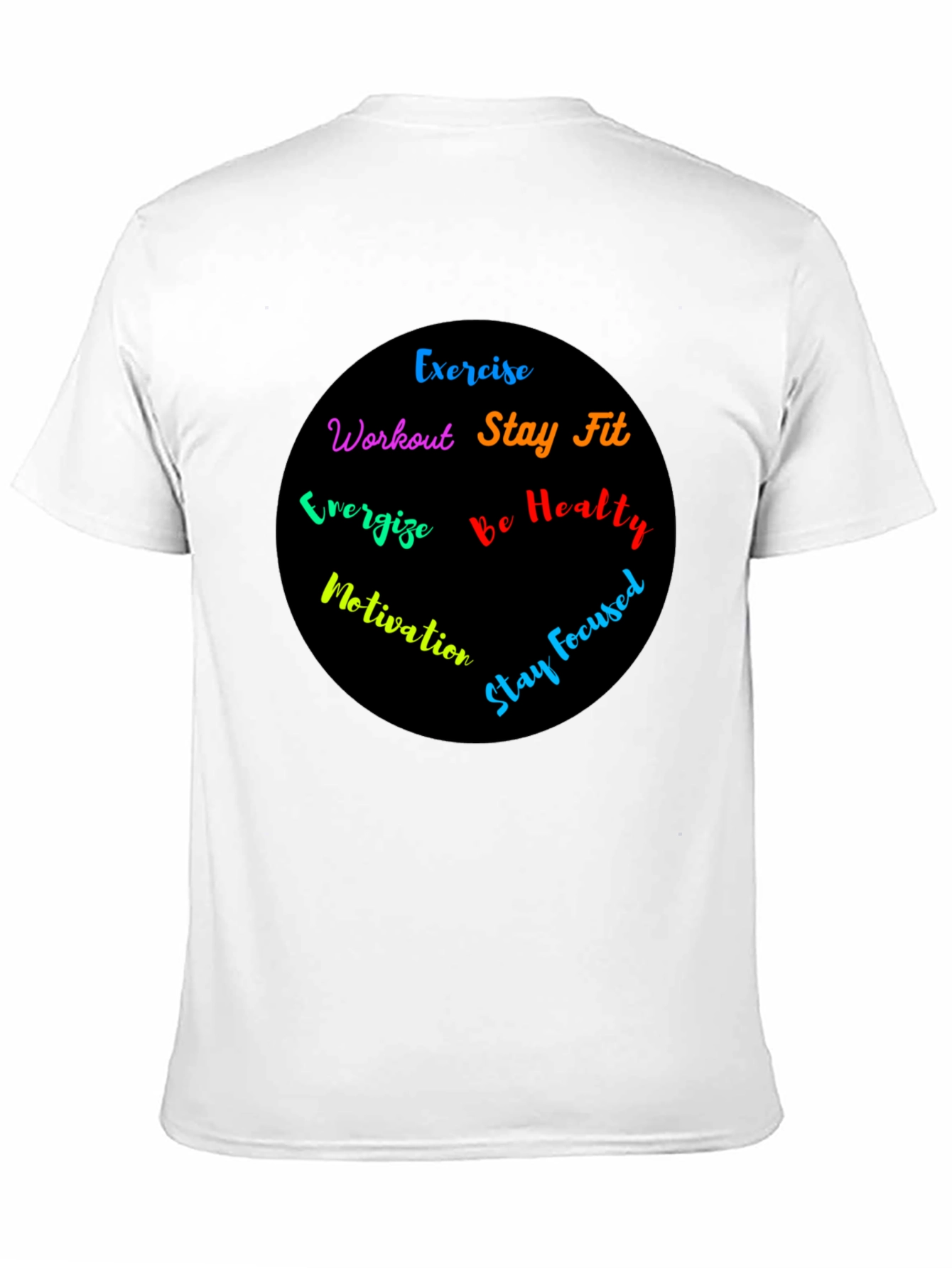 Motivational Workout T-Shirt - Exercise Stay Fit Be Healthy
