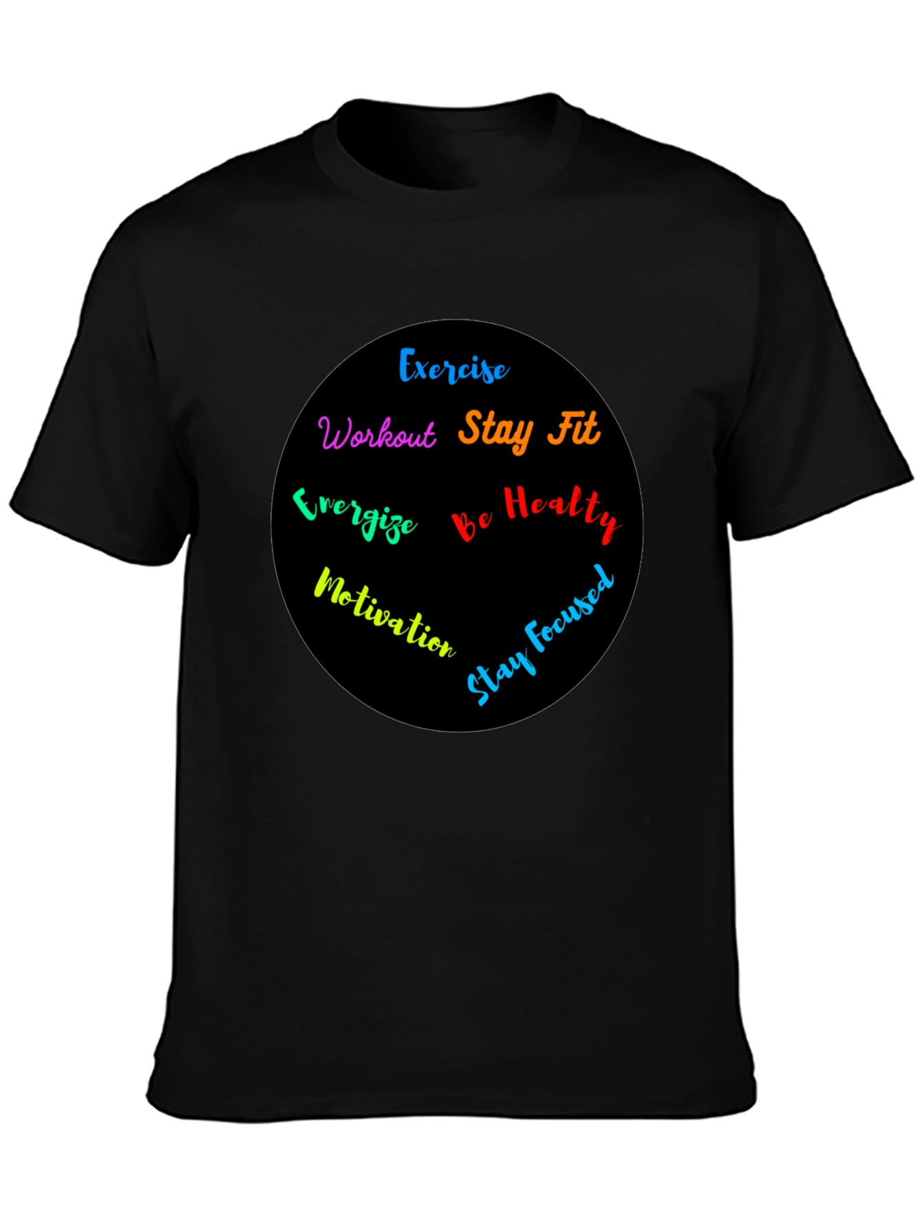 Motivational Workout T-Shirt - Exercise Stay Fit Be Healthy