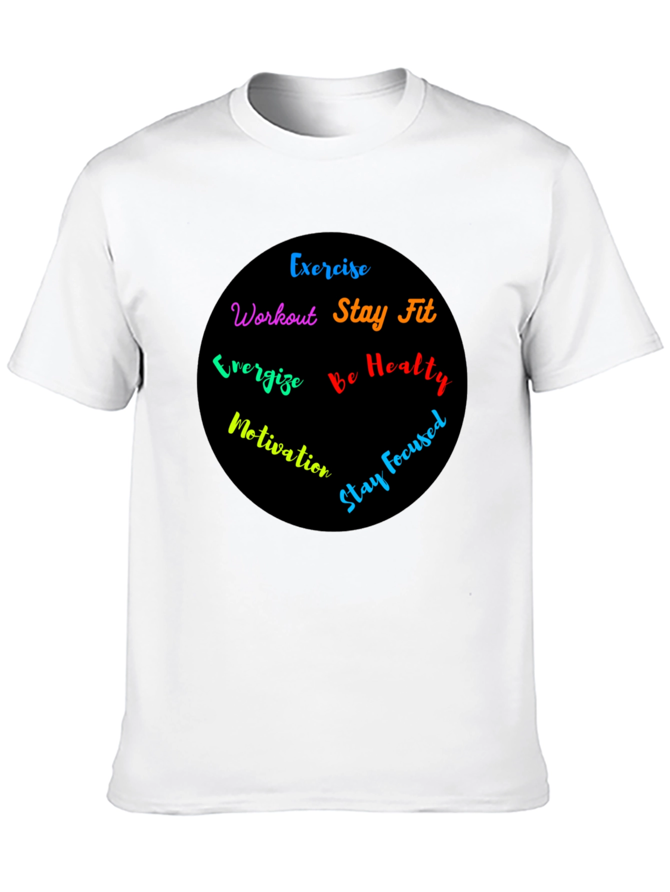 Motivational Workout T-Shirt - Exercise Stay Fit Be Healthy