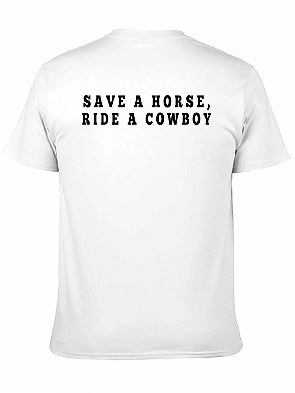 Save A Horse Ride A Cowboy Black T-Shirt