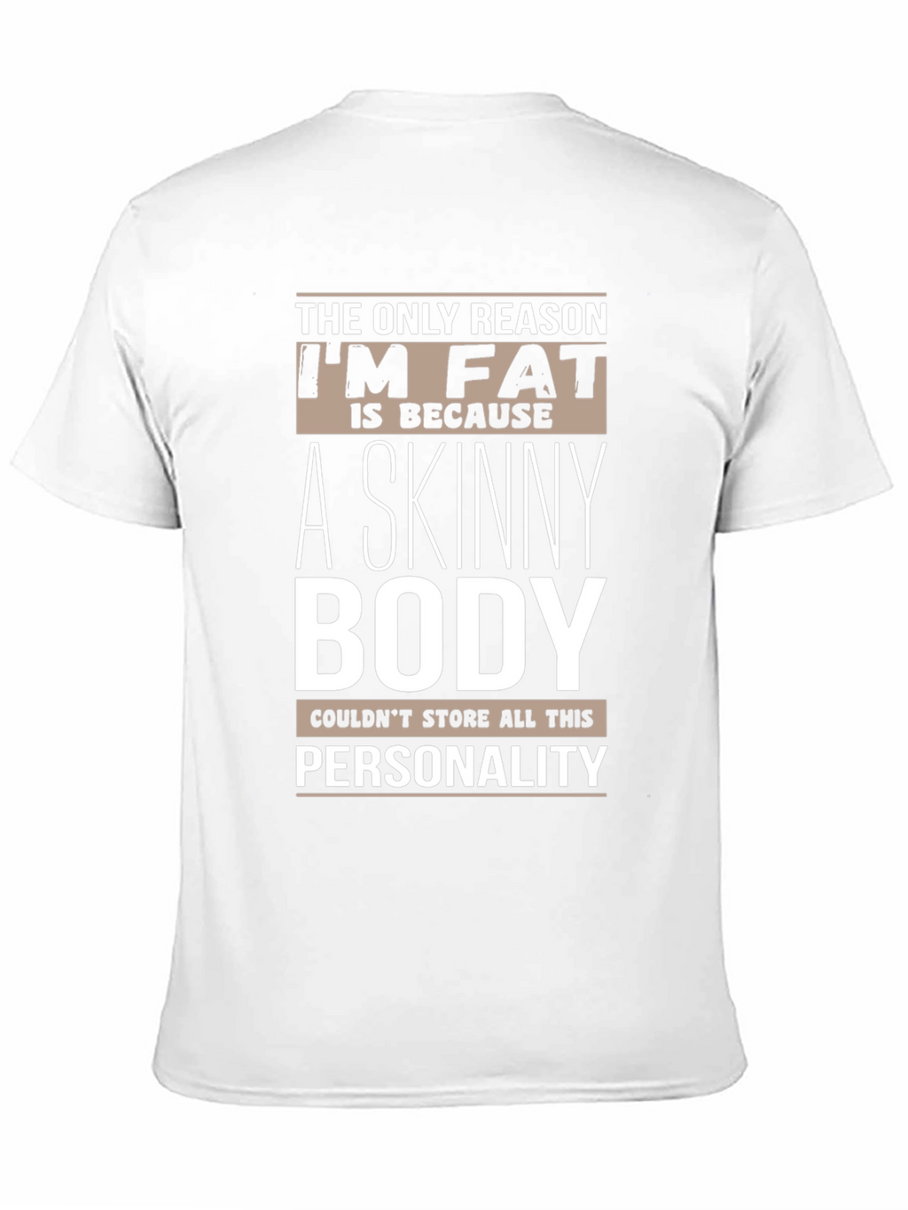 Humorous Im Fat Graphic T-Shirt