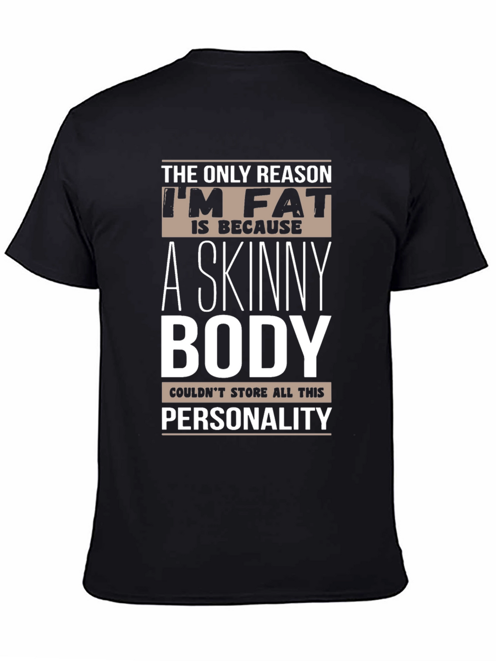 Humorous Im Fat Graphic T-Shirt