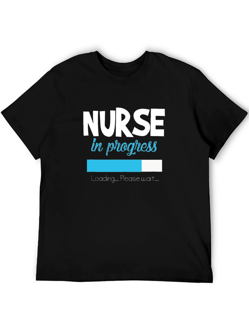 Nurse in Progress Loading T-Shirt