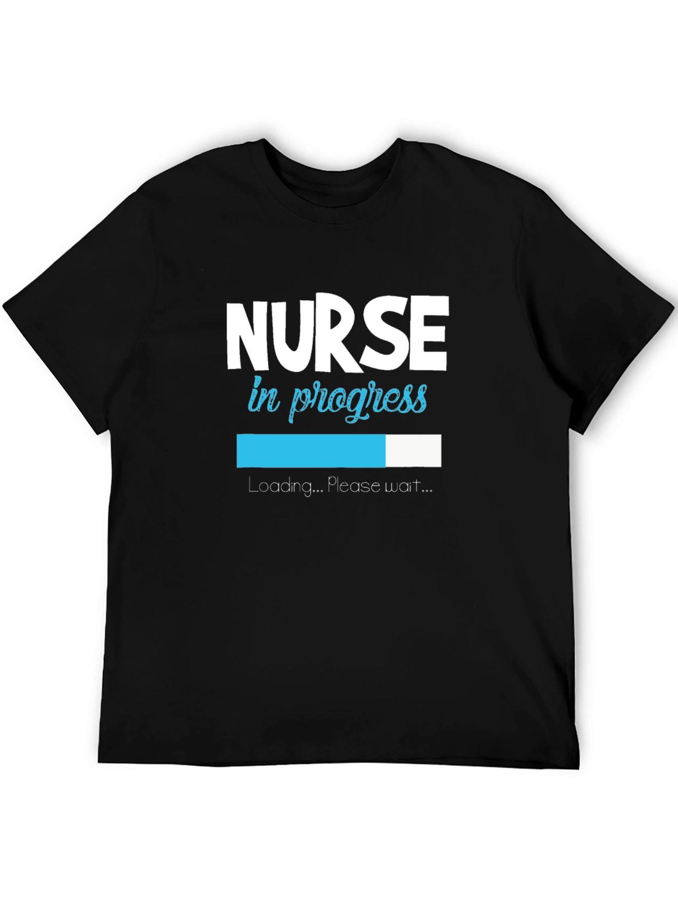 Nurse in Progress Loading T-Shirt