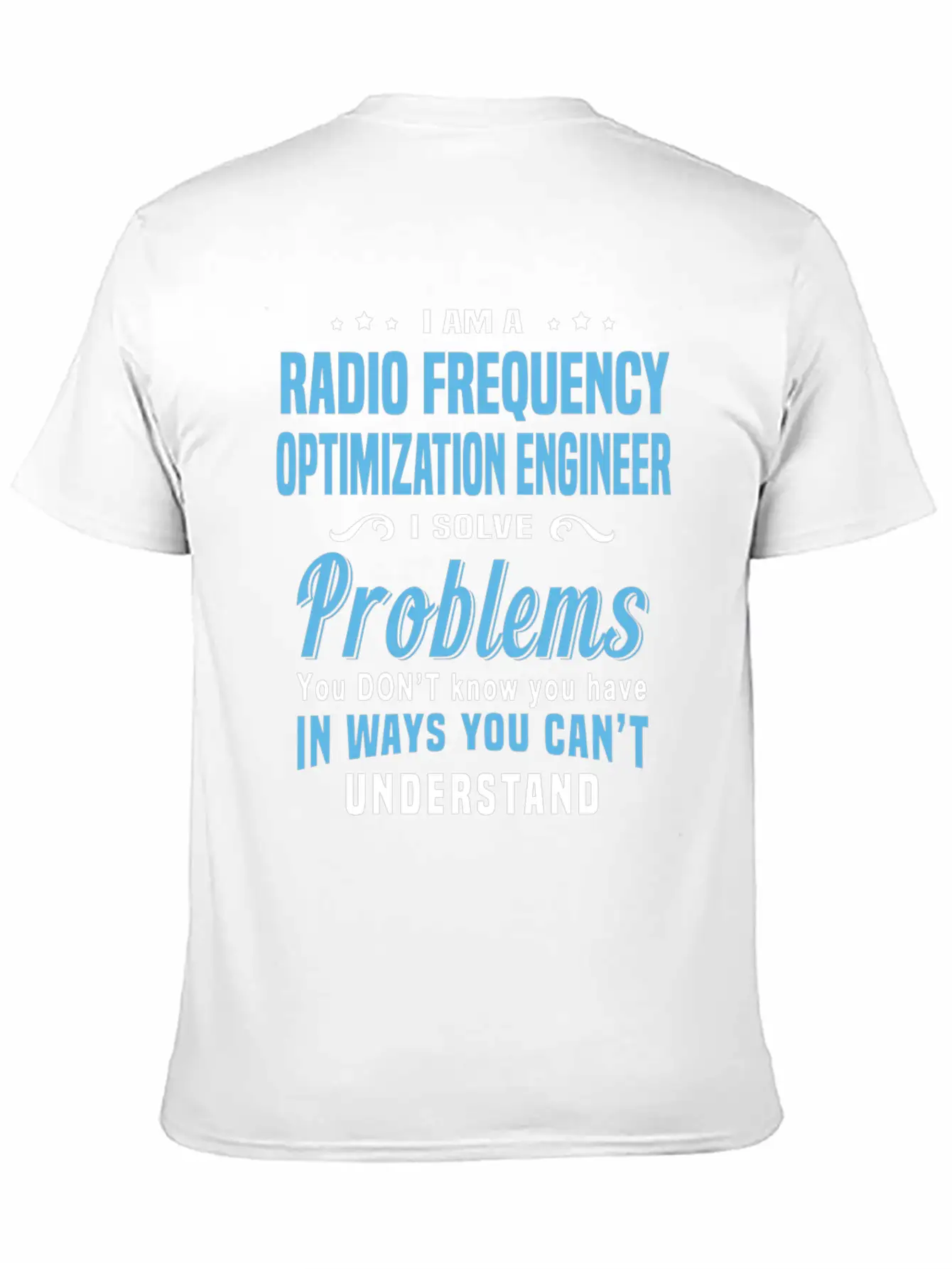 Radio Frequency Optimization Engineer Unisex Casual T-Shirt – Clean Design For Daily Comfort