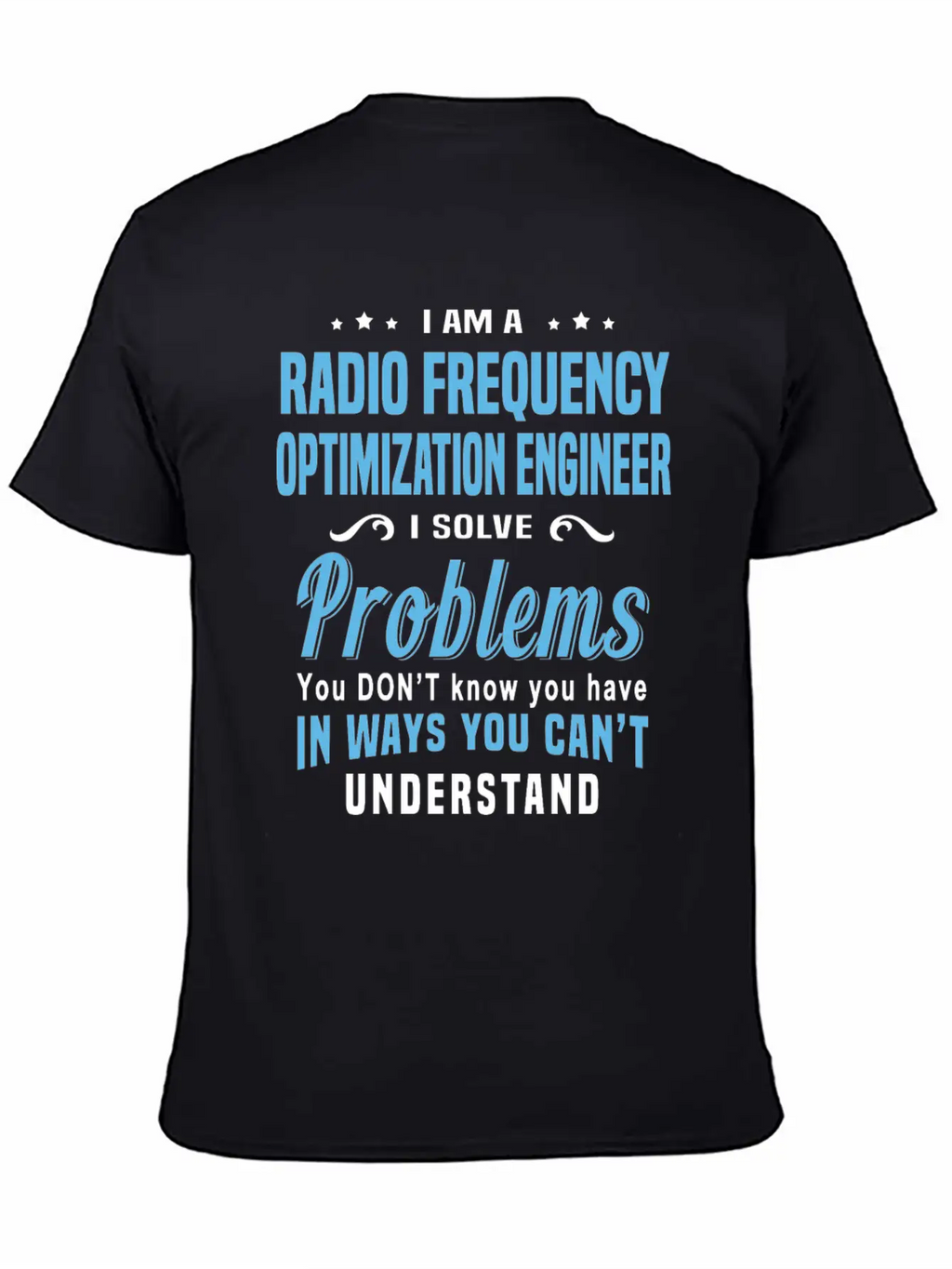 Radio Frequency Optimization Engineer Unisex Casual T-Shirt – Clean Design For Daily Comfort