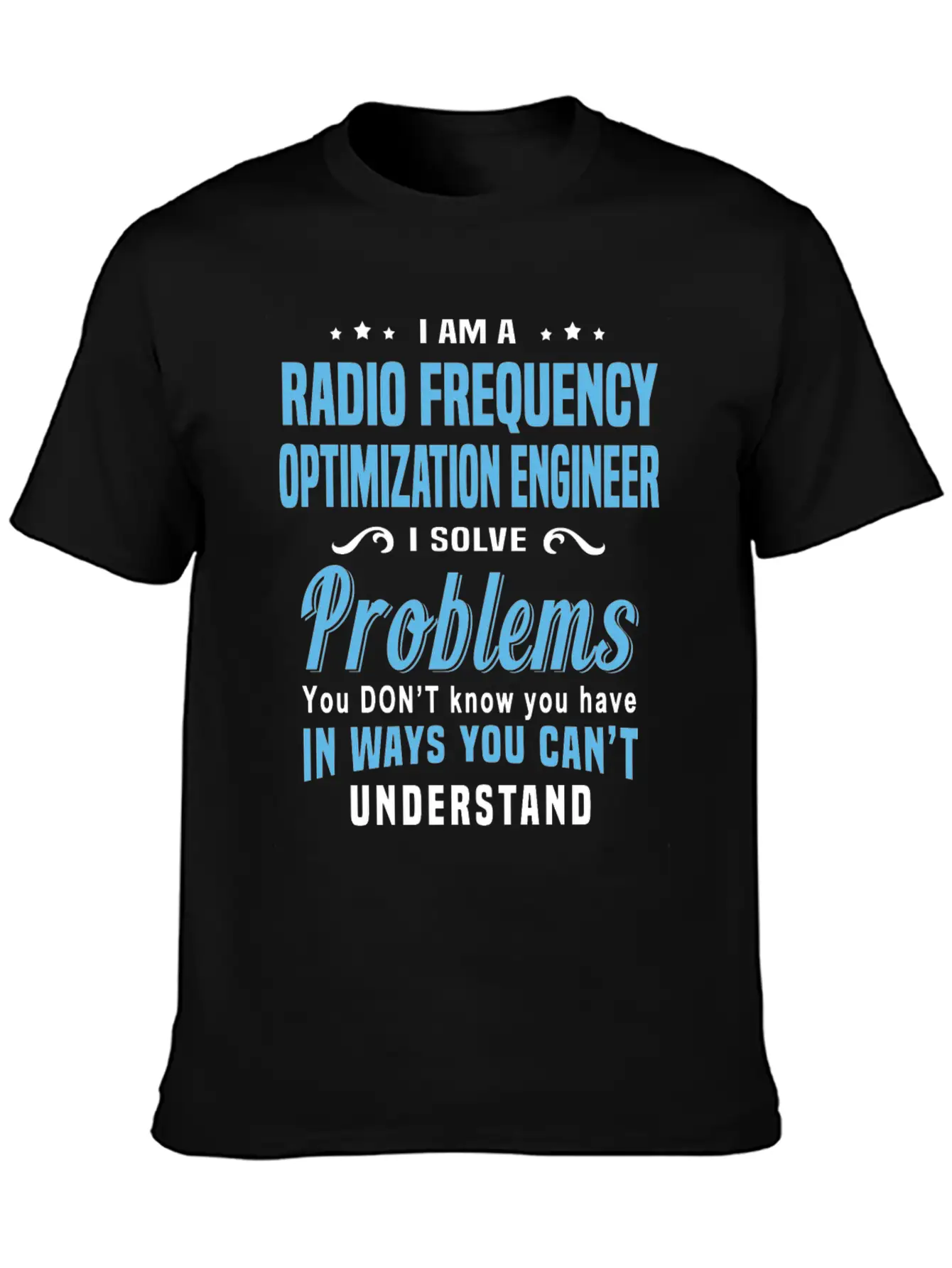 Radio Frequency Optimization Engineer Unisex Casual T-Shirt – Clean Design For Daily Comfort