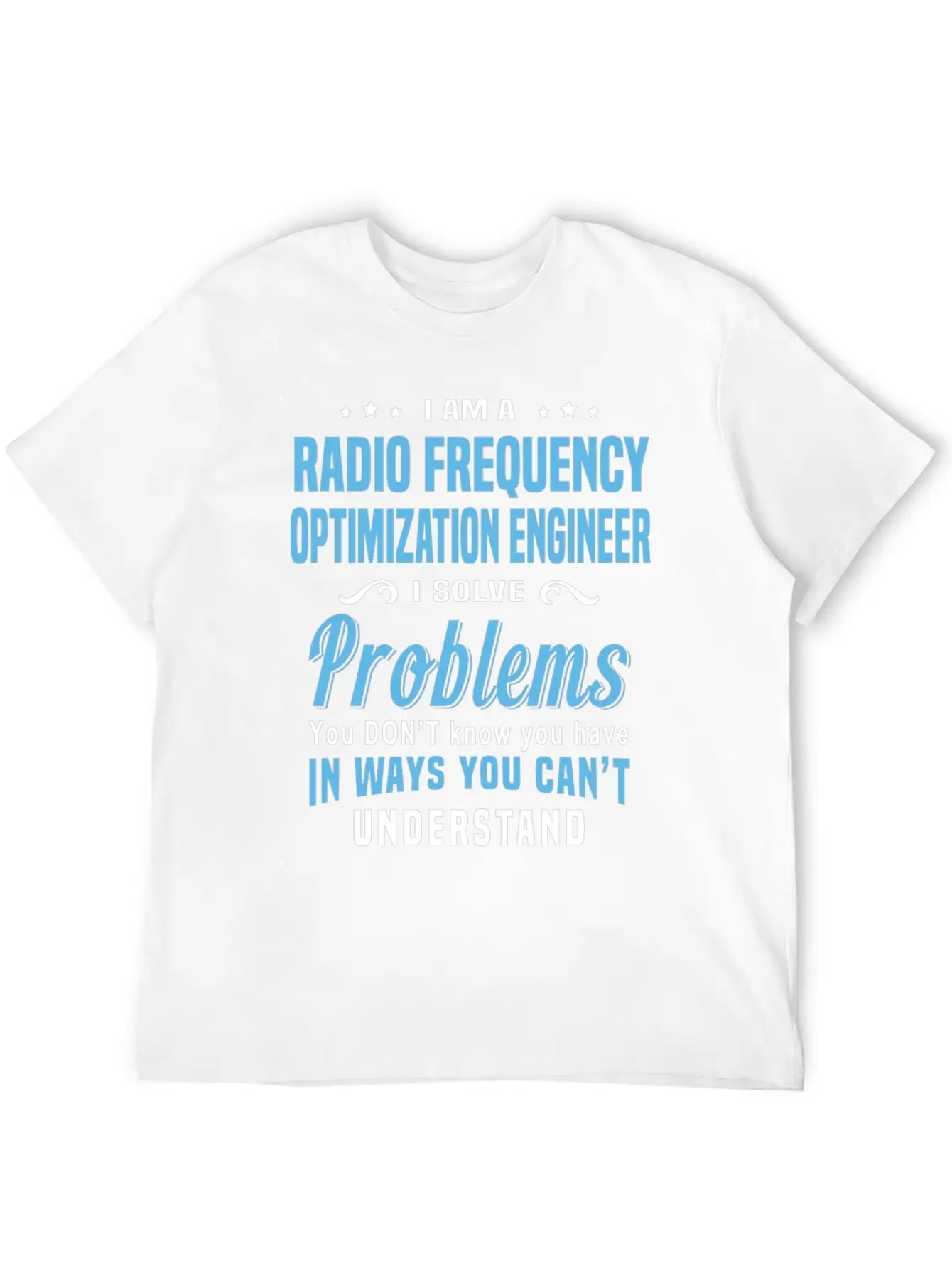 Radio Frequency Optimization Engineer Unisex Casual T-Shirt – Clean Design For Daily Comfort