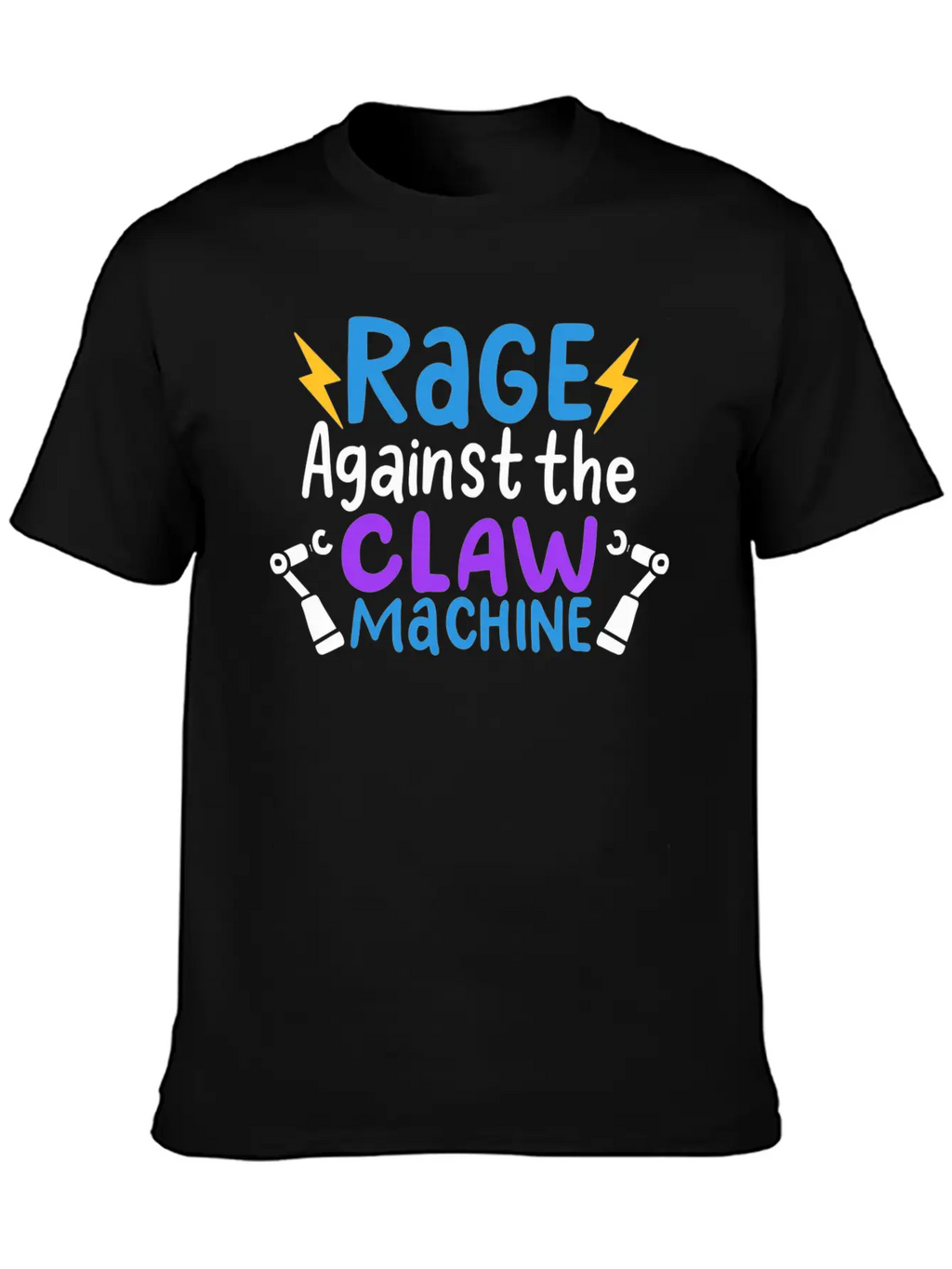 Rage Against The Claw Machine T Claw Machine Game Unisex Short Sleeve Soft Cotton T-Shirt – Casual Everyday Wear