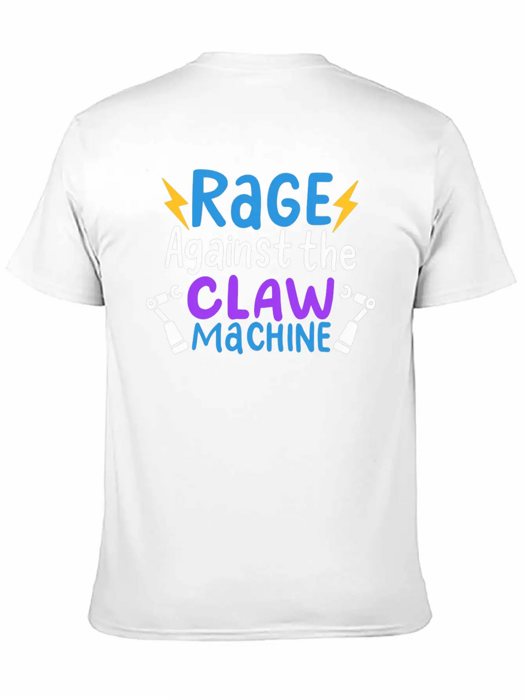 Rage Against The Claw Machine T Claw Machine Game Unisex Short Sleeve Soft Cotton T-Shirt – Casual Everyday Wear