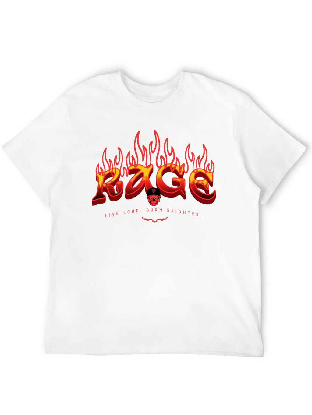 RAGE – Live Loud. Burn Brighter! Classic Fit Graphic Tee For Daily Comfort – Unisex Cotton Shirt